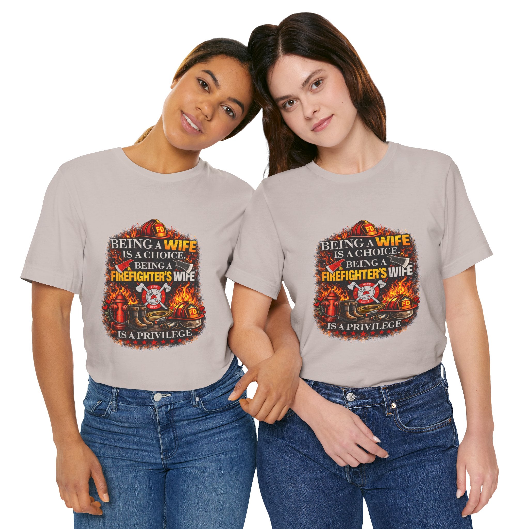 Firefighter's Wife T-Shirt – "Being a Firefighter's Wife Is a Privilege" Tribute Tee
