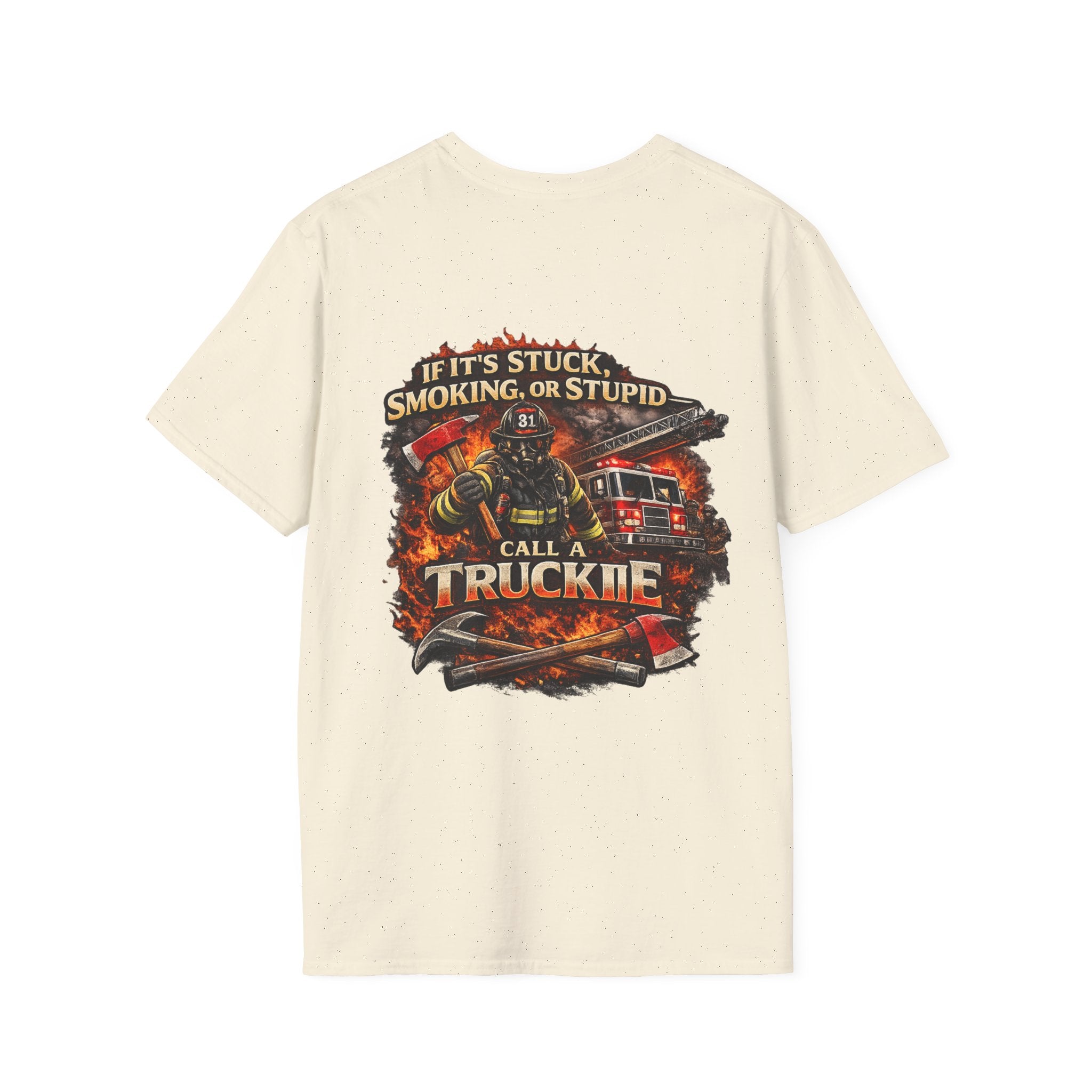 Truck Crew T-Shirt — “If It’s Stuck, Smoking, or Stupid, Call a Truckie”