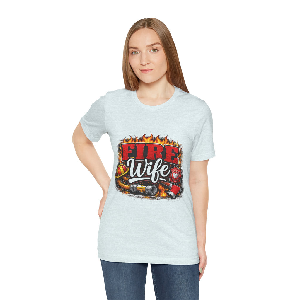 Fire Wife T-Shirt – Firefighter Spouse Tee with Helmet, Hose & Flames