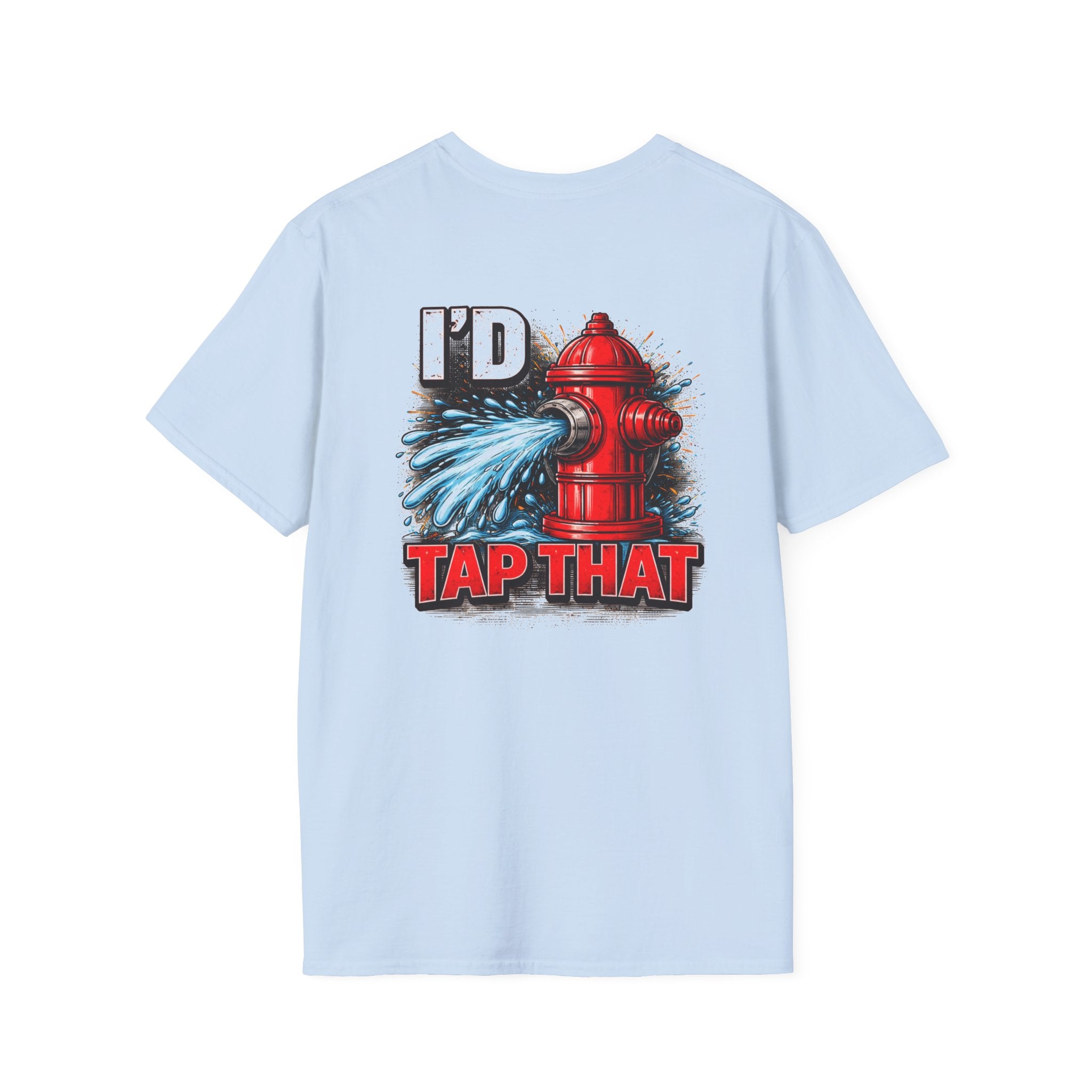 I’d Tap That Fire Hydrant T-Shirt — Funny Firefighter Humor Tee