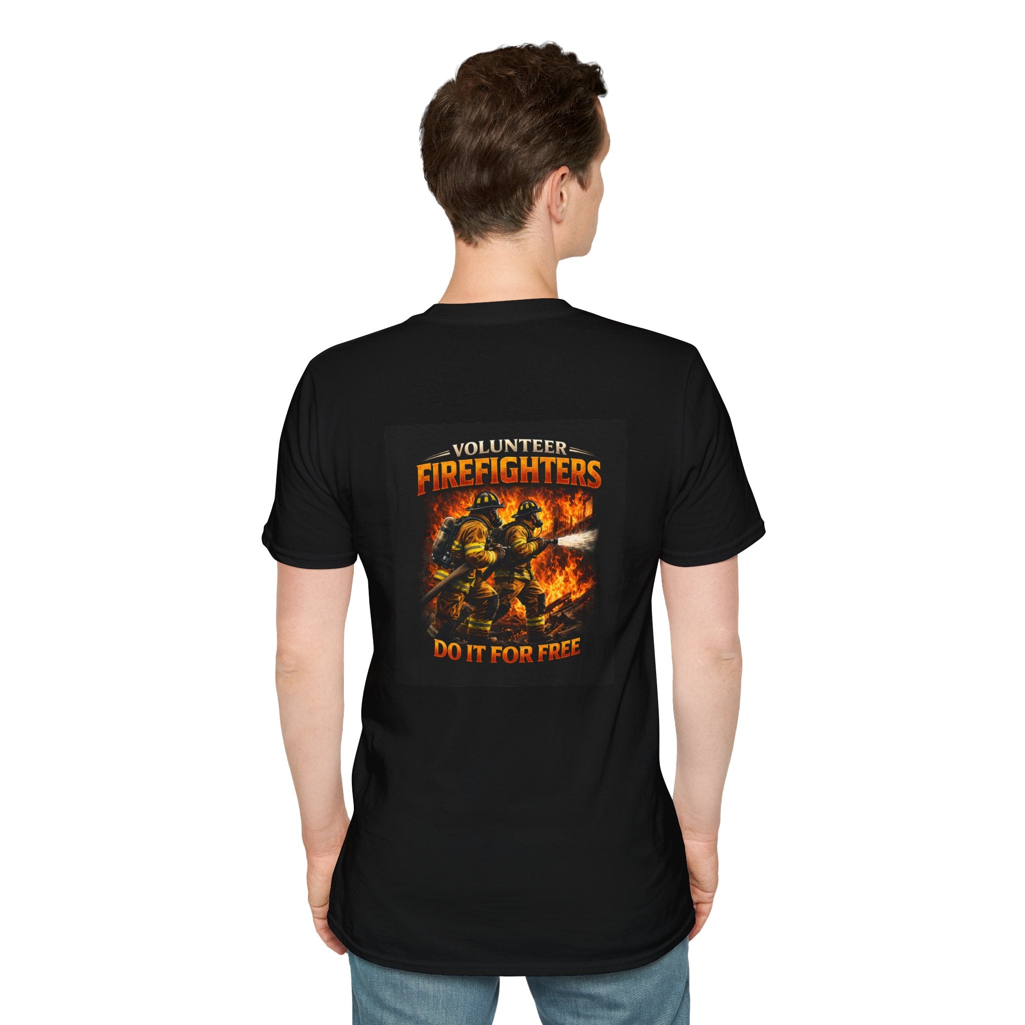 Volunteer Firefighters T-Shirt — 'Do It For Free' Firefighter Graphic Tee