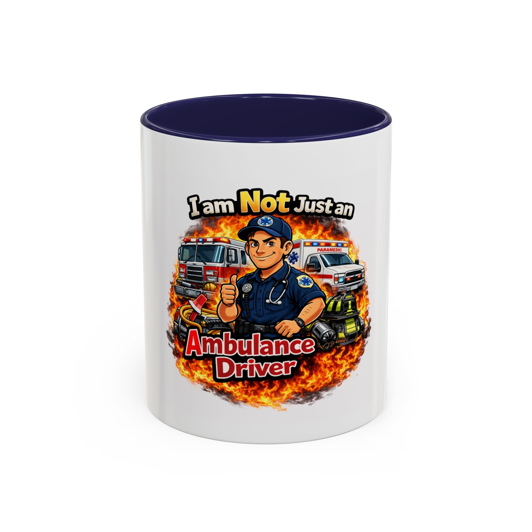 Ambulance Driver Coffee Mug — "I Am Not Just an Ambulance Driver" Firefighter EMS Tribute