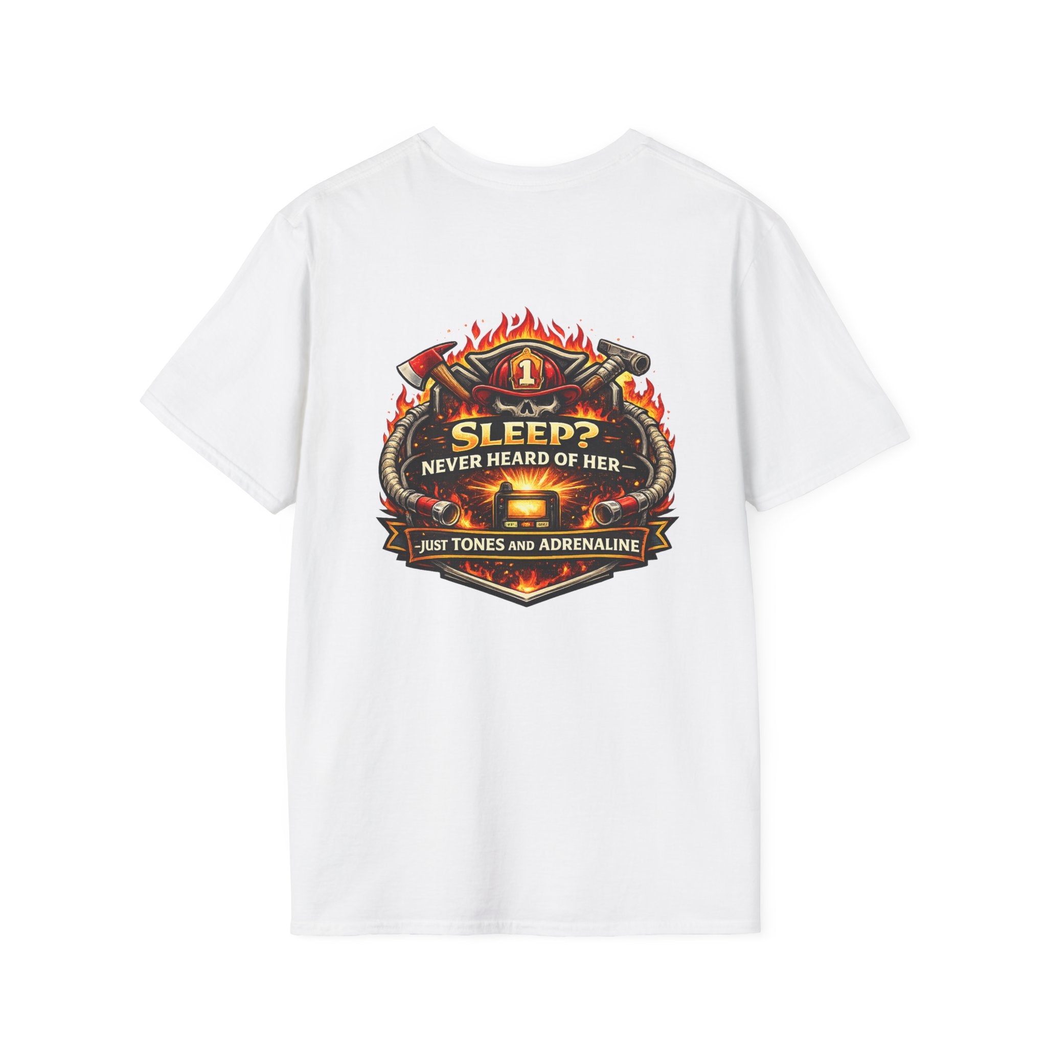 T-Shirt — "Sleep? Never Heard of Her" Firefighter Graphic Tee