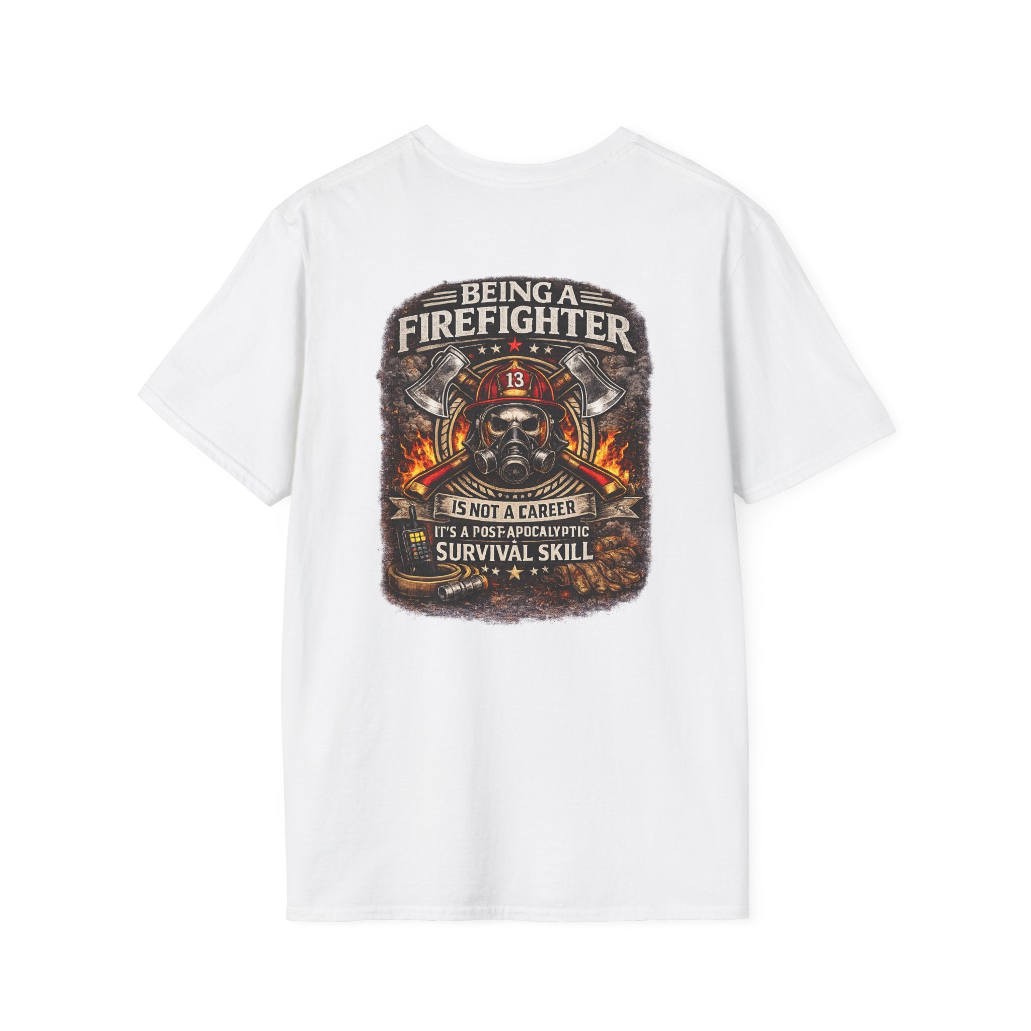 Firefighter T-Shirt - "Being a Firefighter is Not a Career, It's a Survival Skill" Graphic Tee