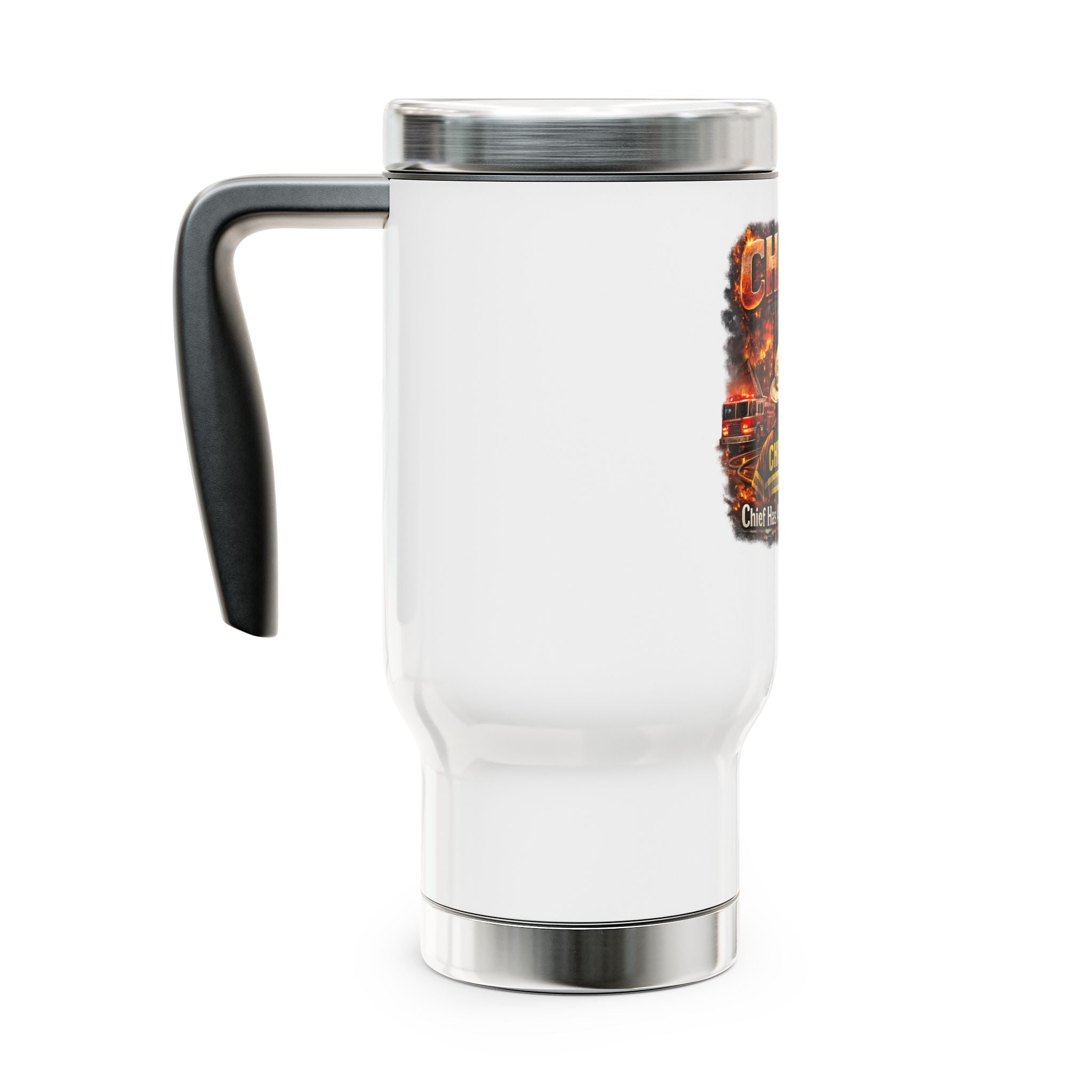 Chaos Chief Firefighter Travel Mug – 'Chief Has Arrived on Scene' 14oz Stainless Steel