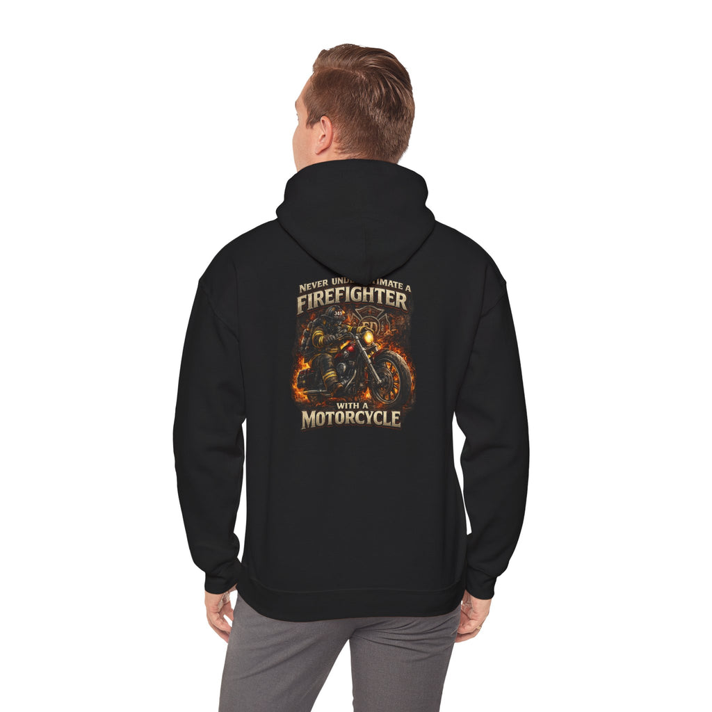 Firefighter Motorcycle Hoodie - "Never Underestimate a Firefighter with a Motorcycle" Graphic Pullover