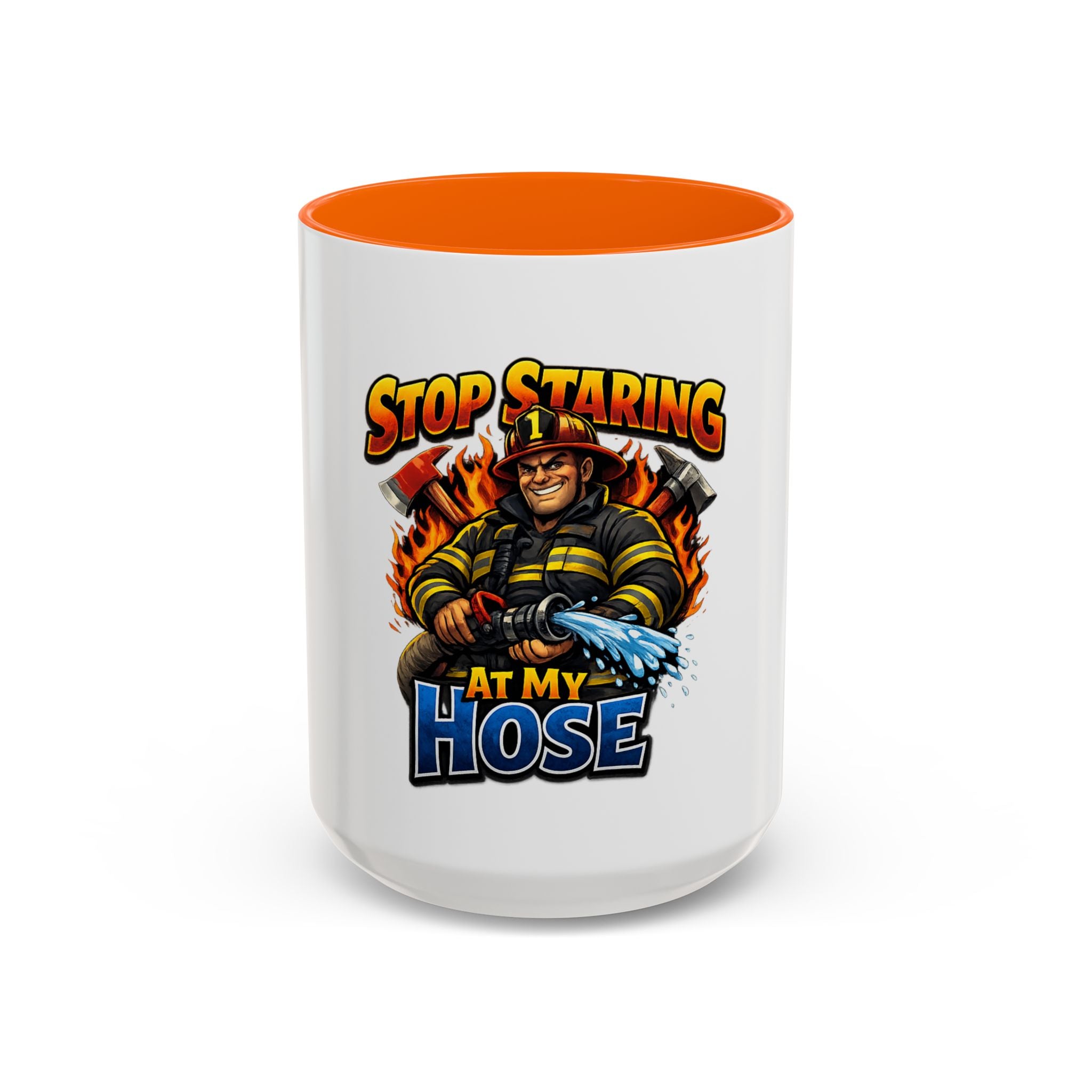 Stop Staring At My Hose Firefighter Coffee Mug
