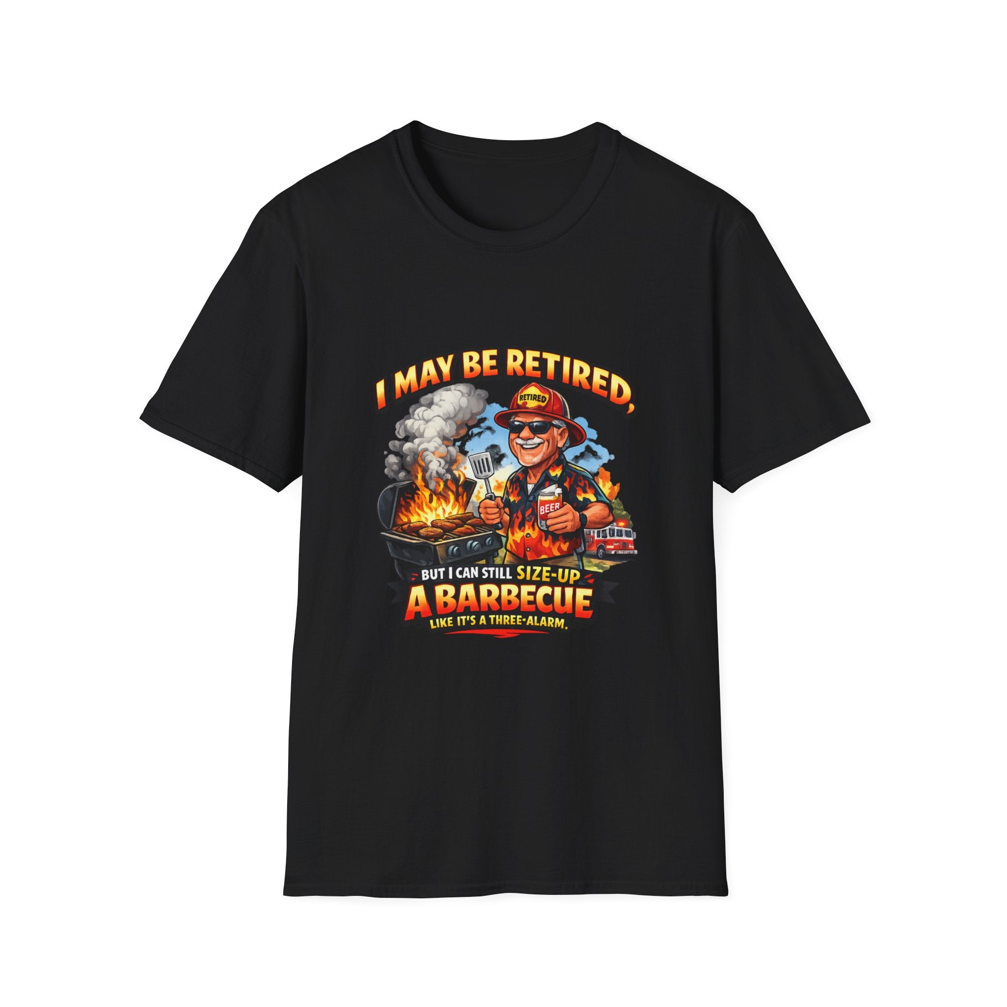 Retired But Can Still Sizzle T-Shirt – Graphic on Front