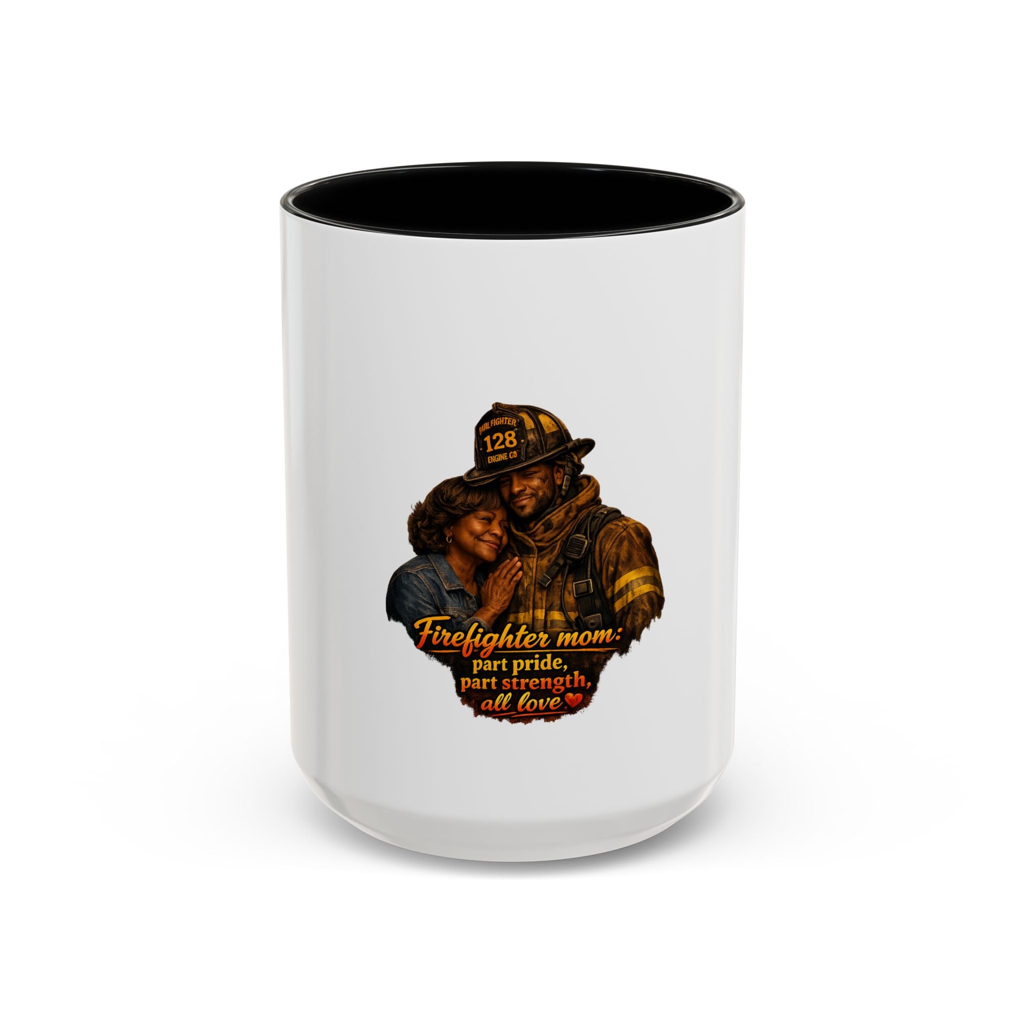 Firefighter Mom Coffee Mug — “Part Pride, Part Strength, All Love” (11/15oz)