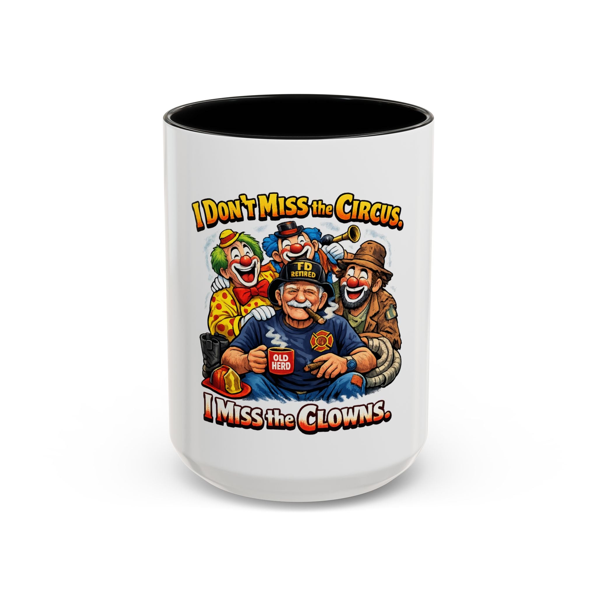 Coffee Mug — "I Don't Miss the Circus, I Miss the Clowns" Vintage Firefighter Clown Design (11/15oz)