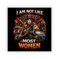 Firefighter Sticker — "I Am Not Like Most Women" Courageous Female Firefighter Kiss-Cut Decal