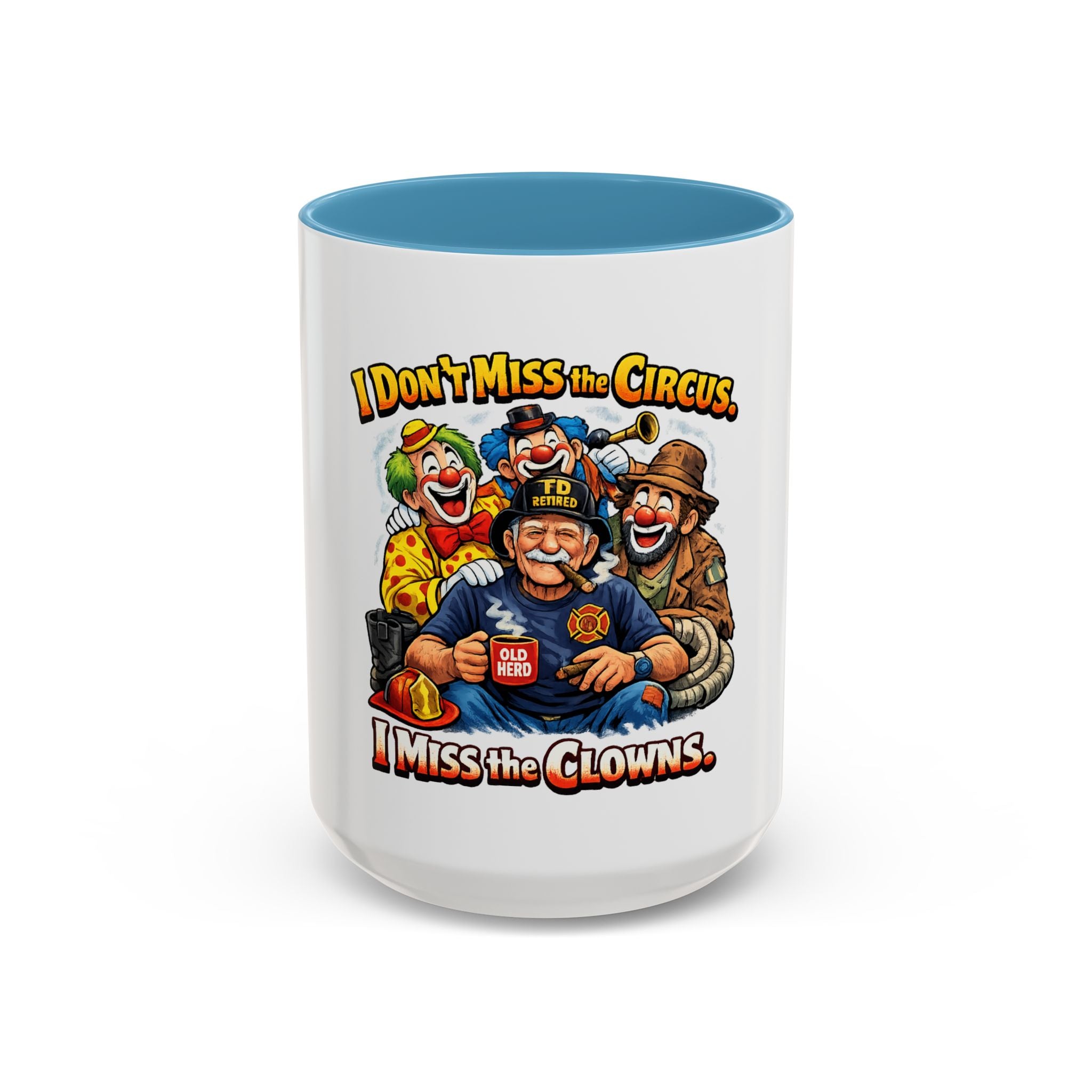 Coffee Mug — "I Don't Miss the Circus, I Miss the Clowns" Vintage Firefighter Clown Design (11/15oz)