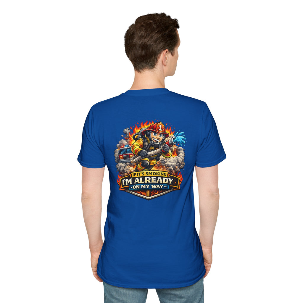 Firefighter T-Shirt – “If I’m Not Smoking I’m Already On My Way” Graphic Tee