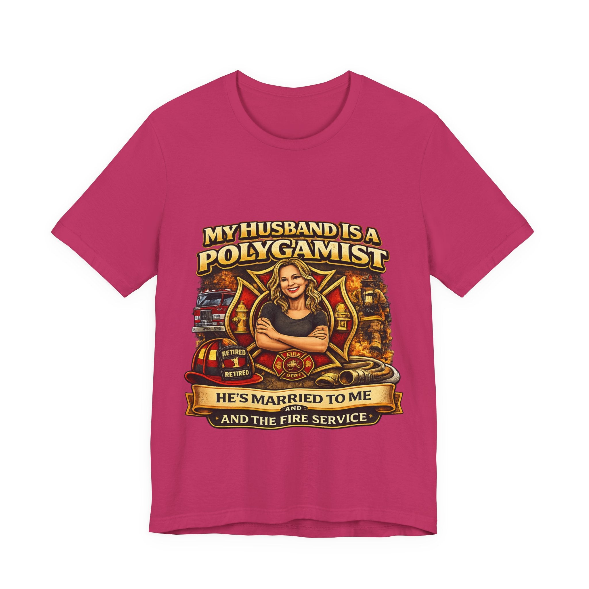 Firefighter Wife T‑Shirt - "My Husband is a Polygamist" Humor Tee (He’s Married to Me & the Fire Service)