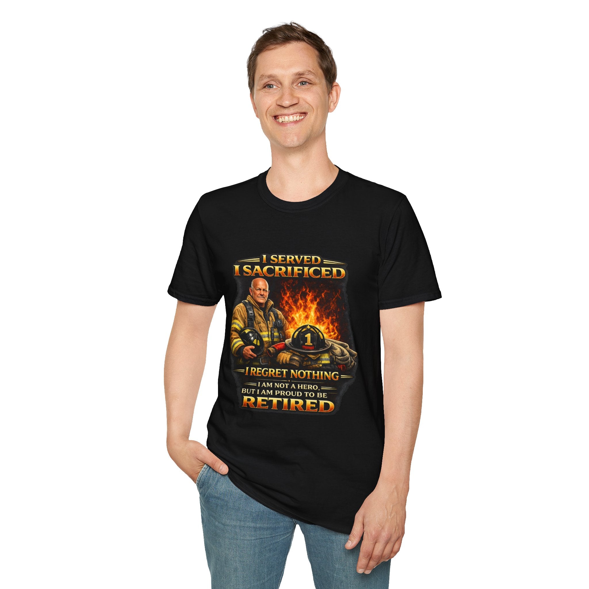 "I Served, I Sacrificed" Retired Firefighter Tribute T-Shirt