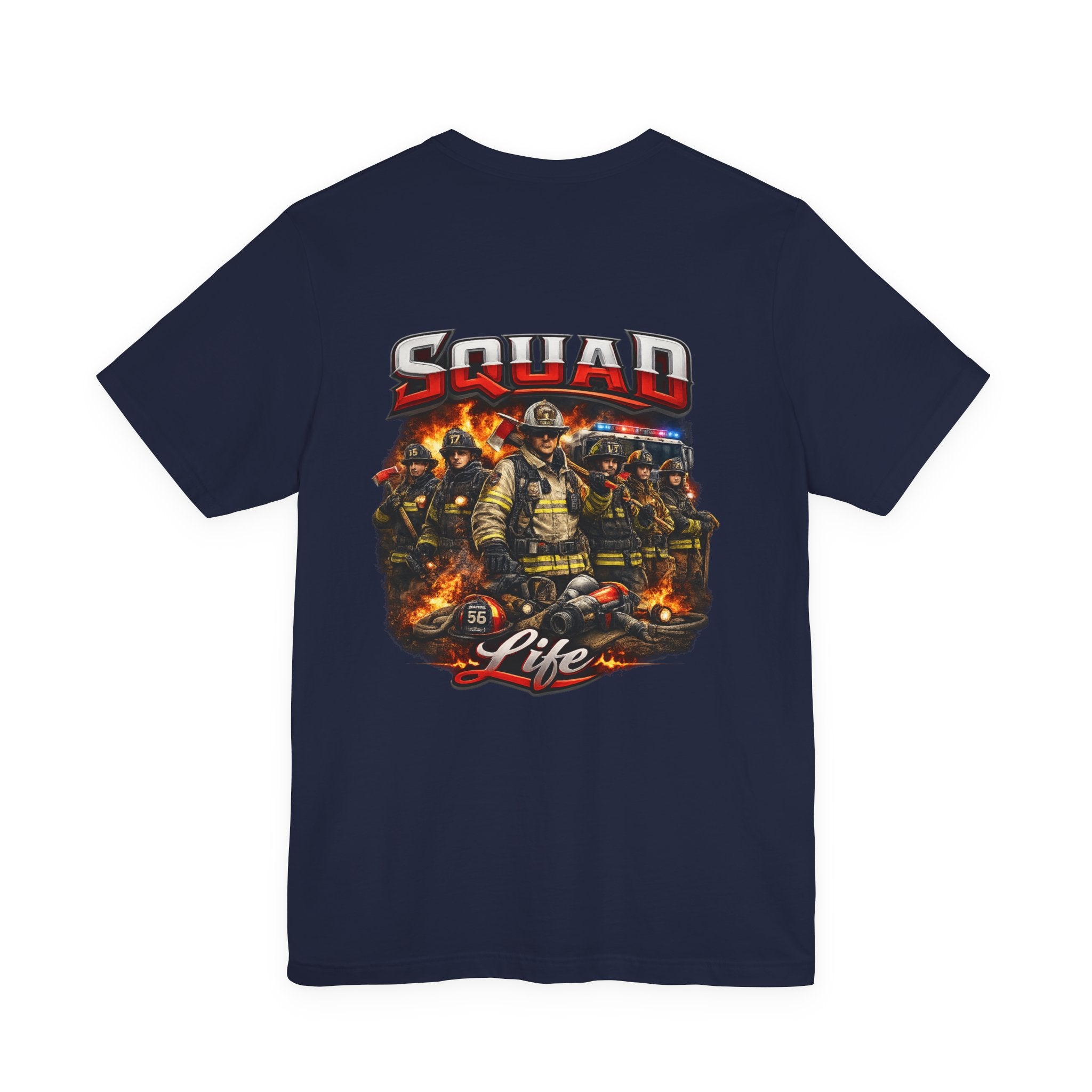 Firefighter Squad Life T-Shirt
