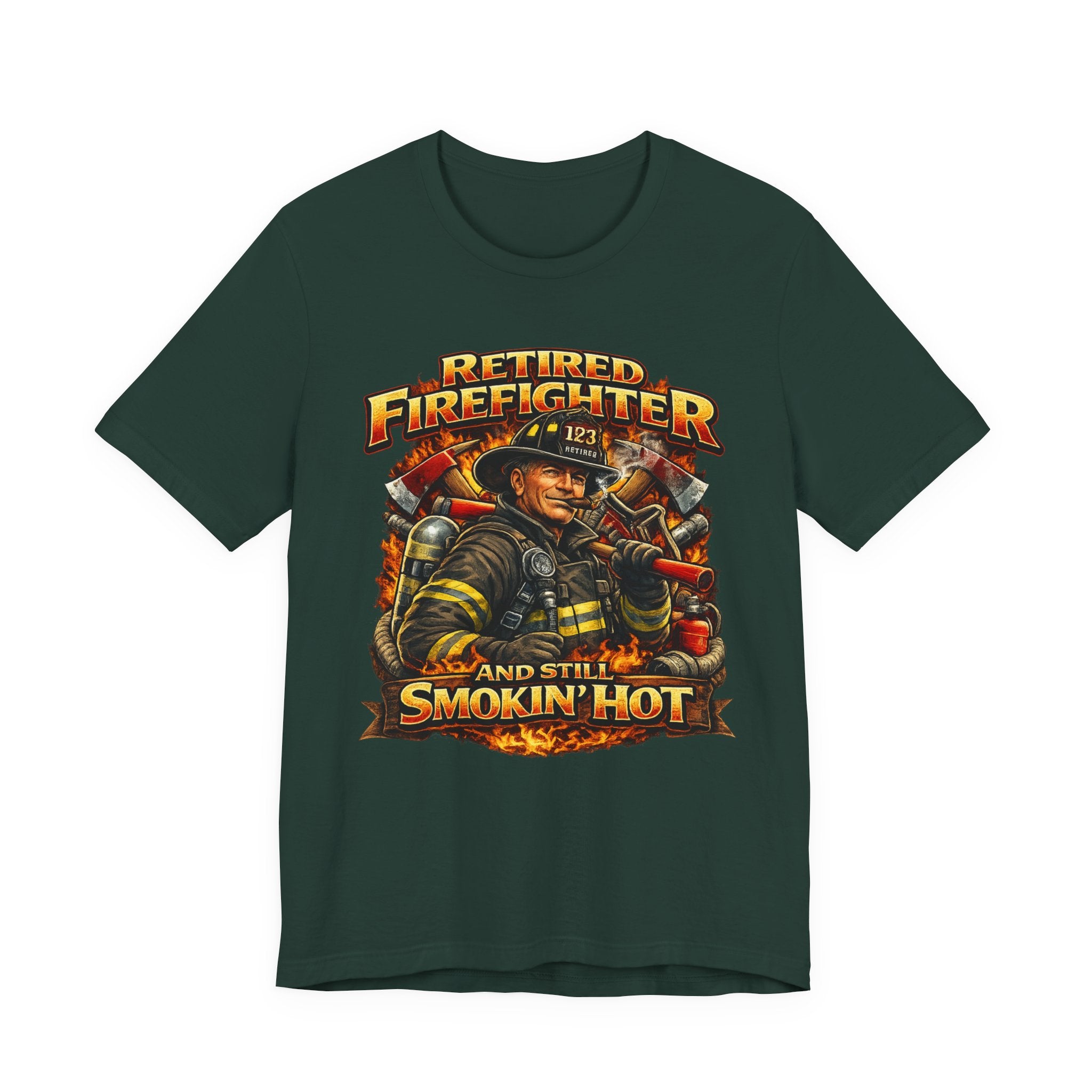 Retired Firefighter Tee - "Retired Firefighter and Still Smokin' Hot" Graphic Shirt