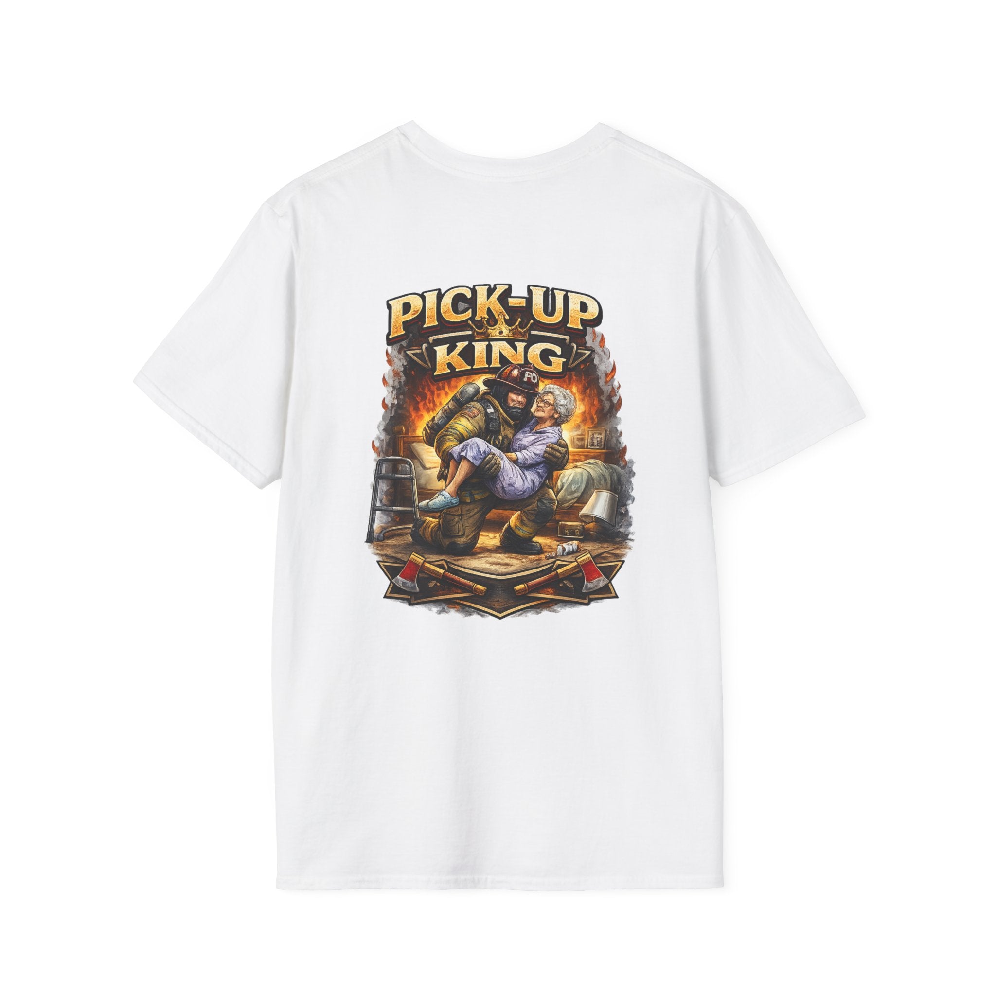 "Pick Up King" Firefighter Lift Assist T-Shirt —