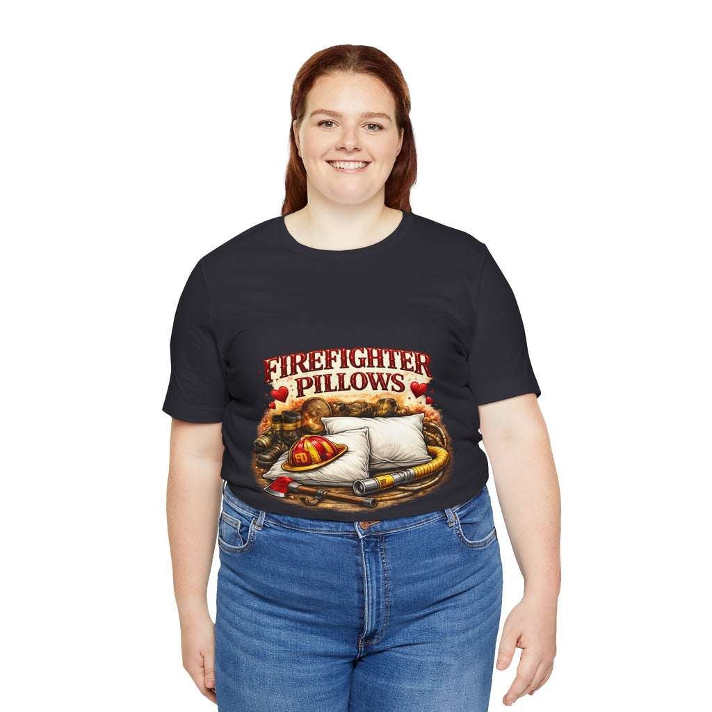 Firefighter Pillows T-Shirt – Funny Firefighter Gift Tee