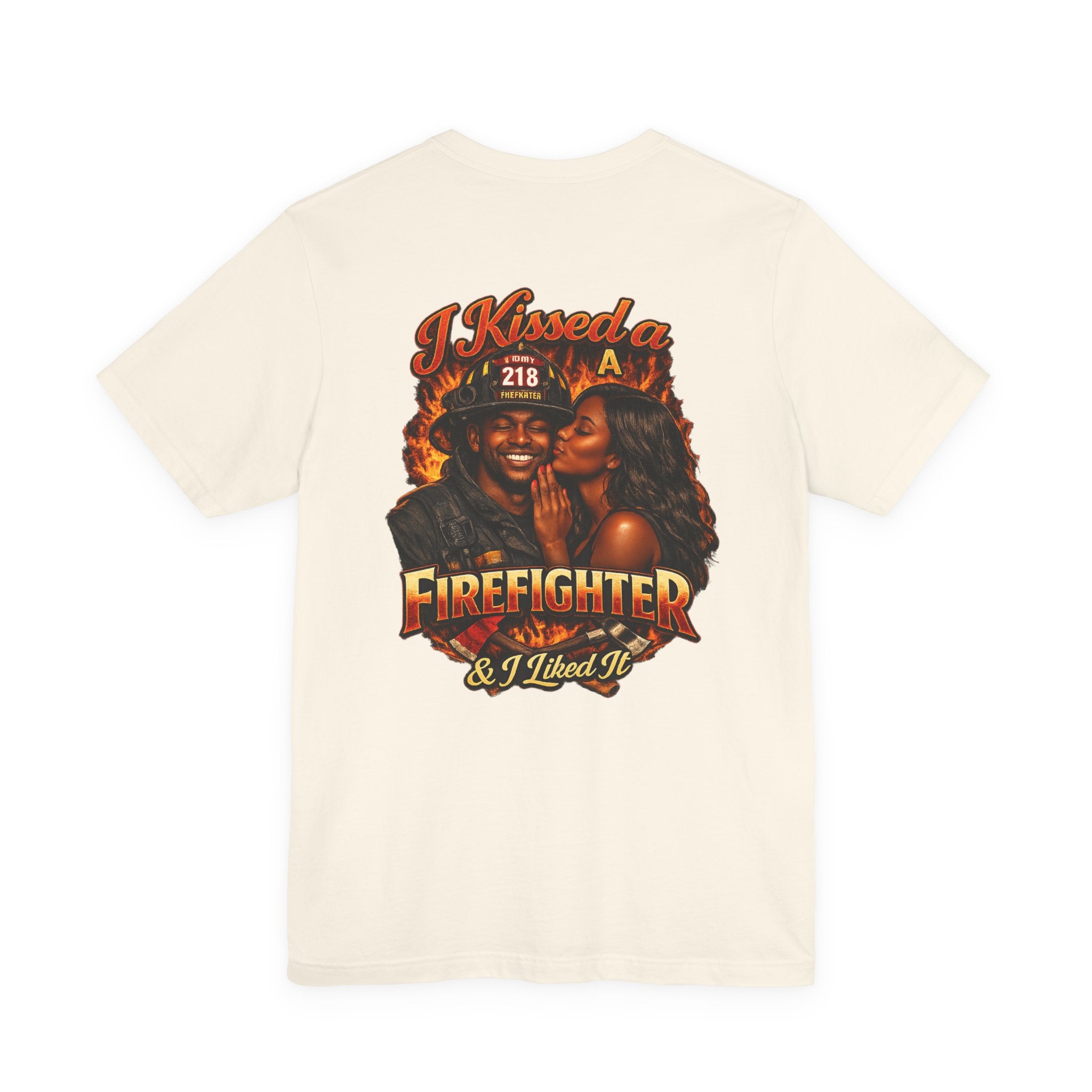 Firefighter Kiss T‑Shirt – "I Kissed a Firefighter & I Liked It" Back Print