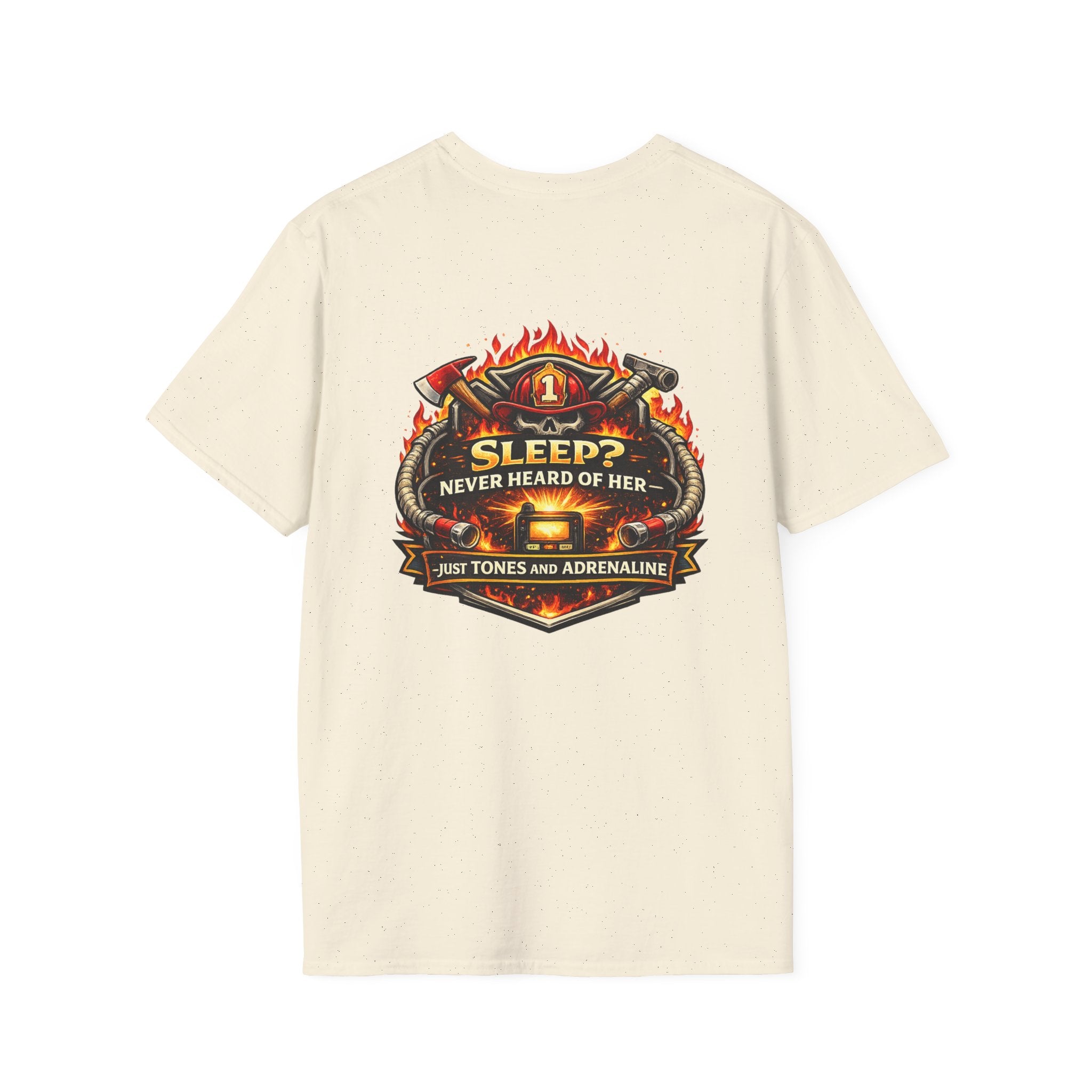 T-Shirt — "Sleep? Never Heard of Her" Firefighter Graphic Tee
