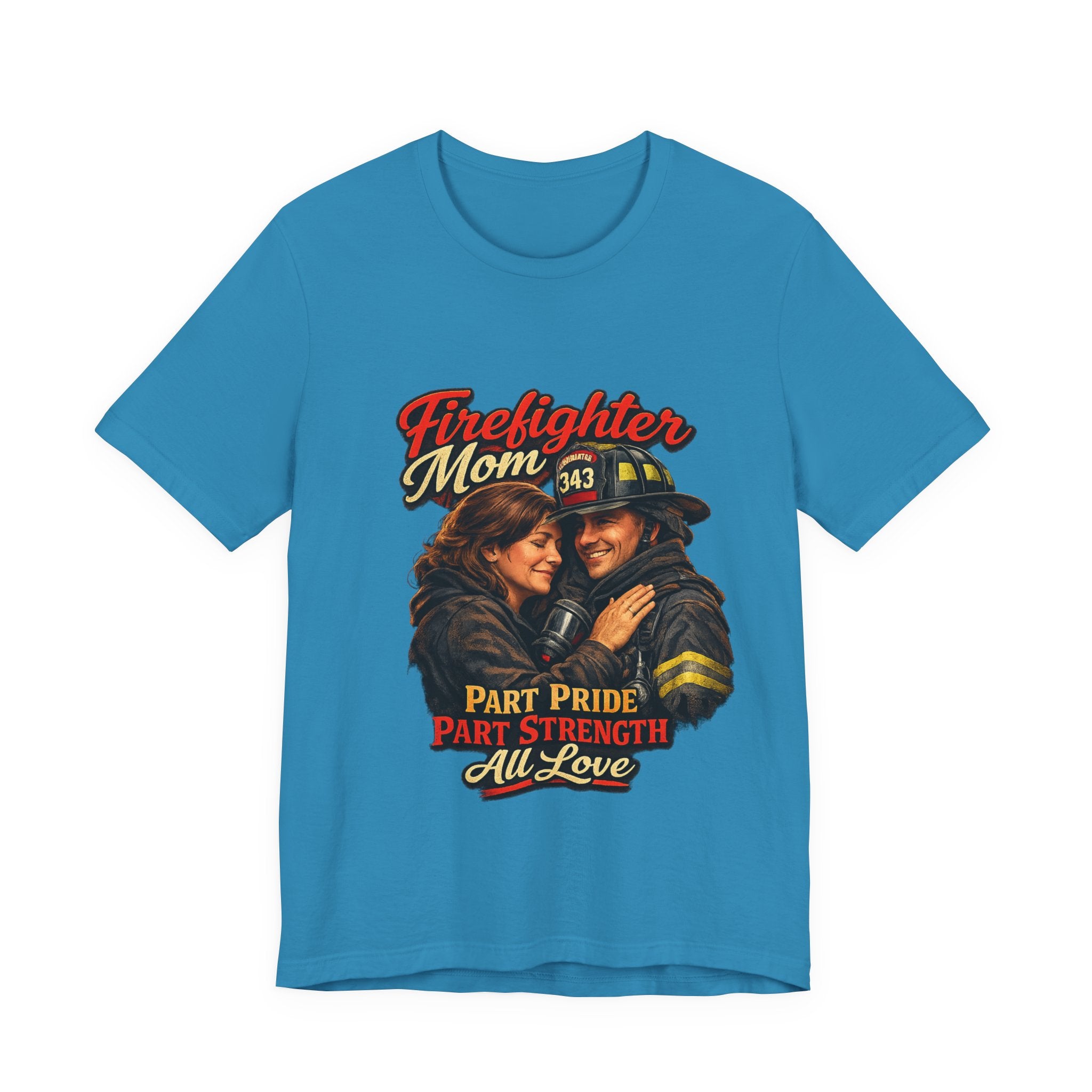 Firefighter Mom T-Shirt – "Part Pride, Part Strength, All Love" Support Tee