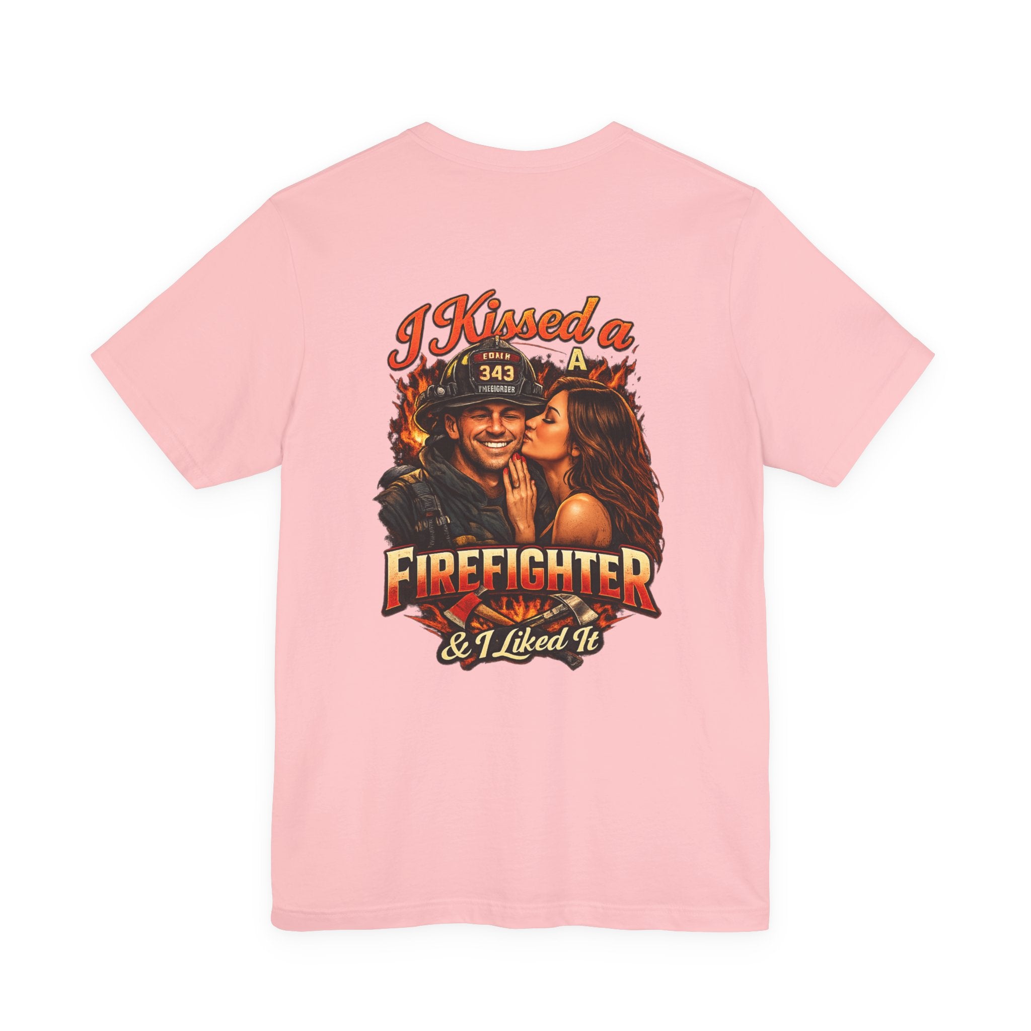 I Kissed a Firefighter Tee — Romantic Firefighter Graphic T-Shirt