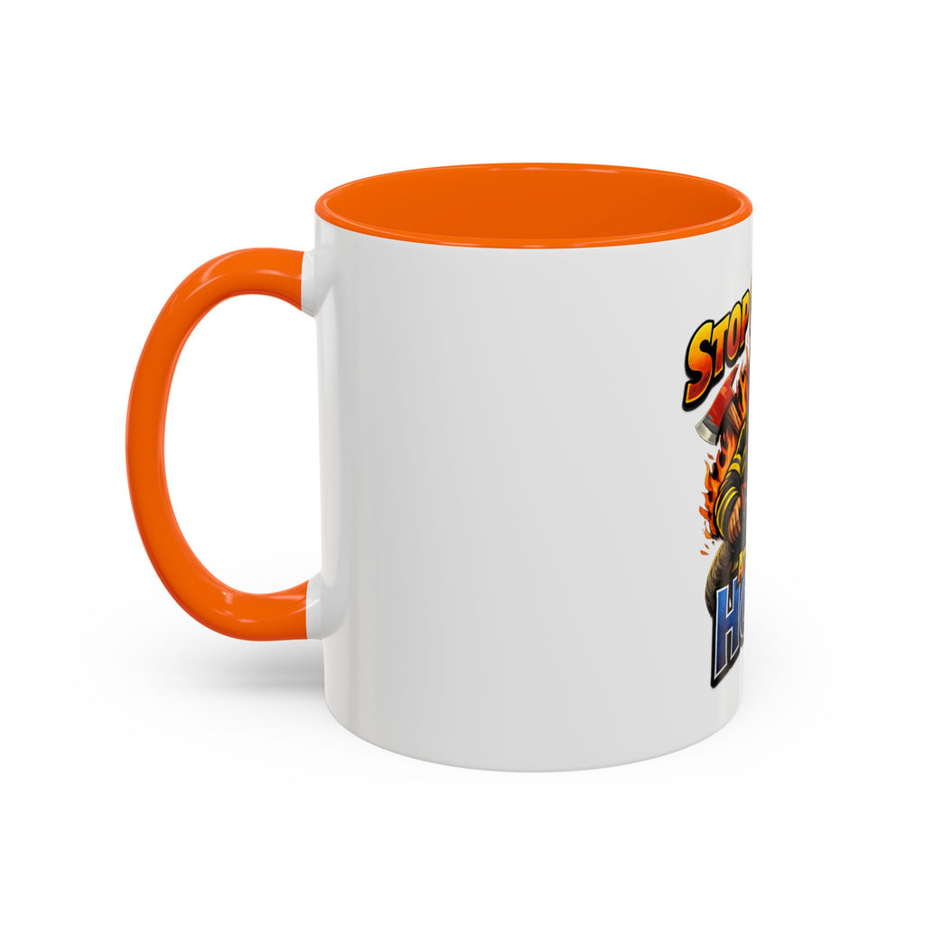 Stop Staring At My Hose Firefighter Coffee Mug
