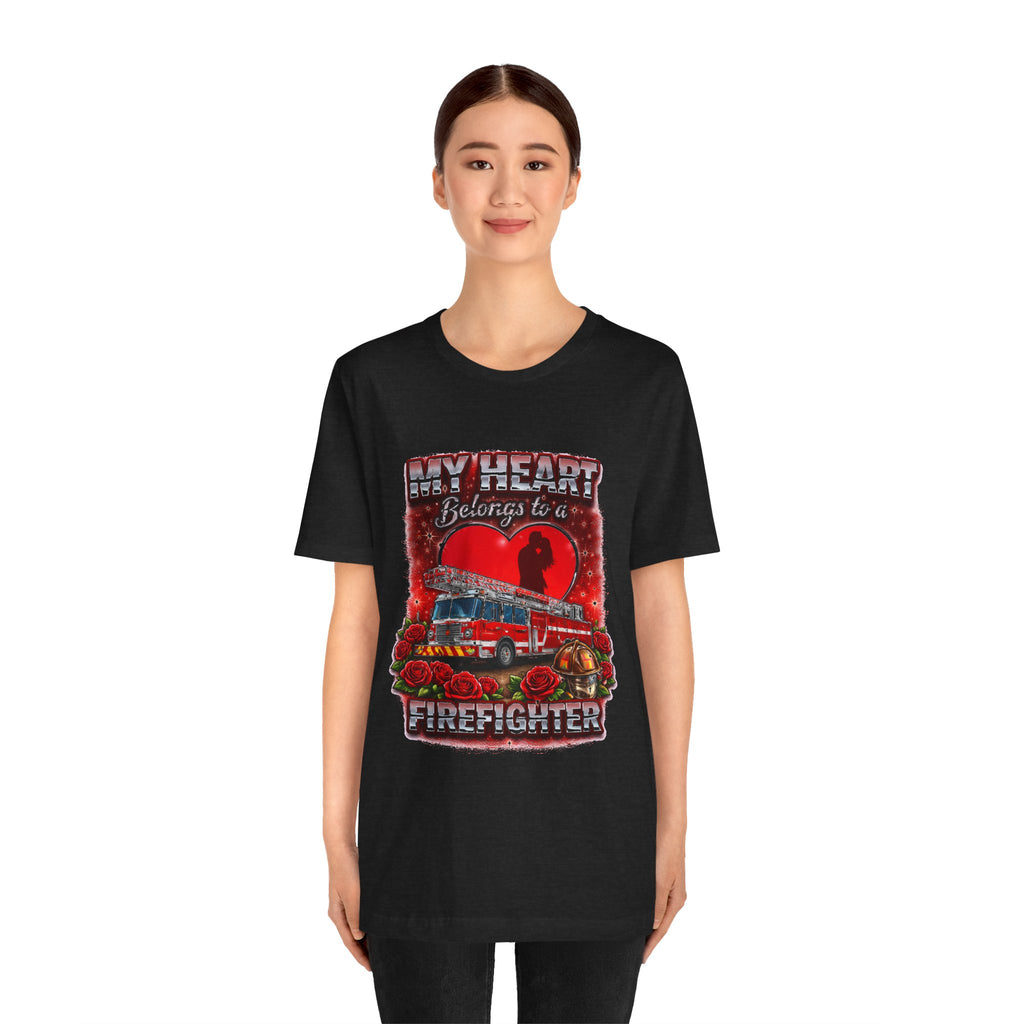 "My Heart Belongs to a Firefighter"  Firefighter Wife T-Shirt