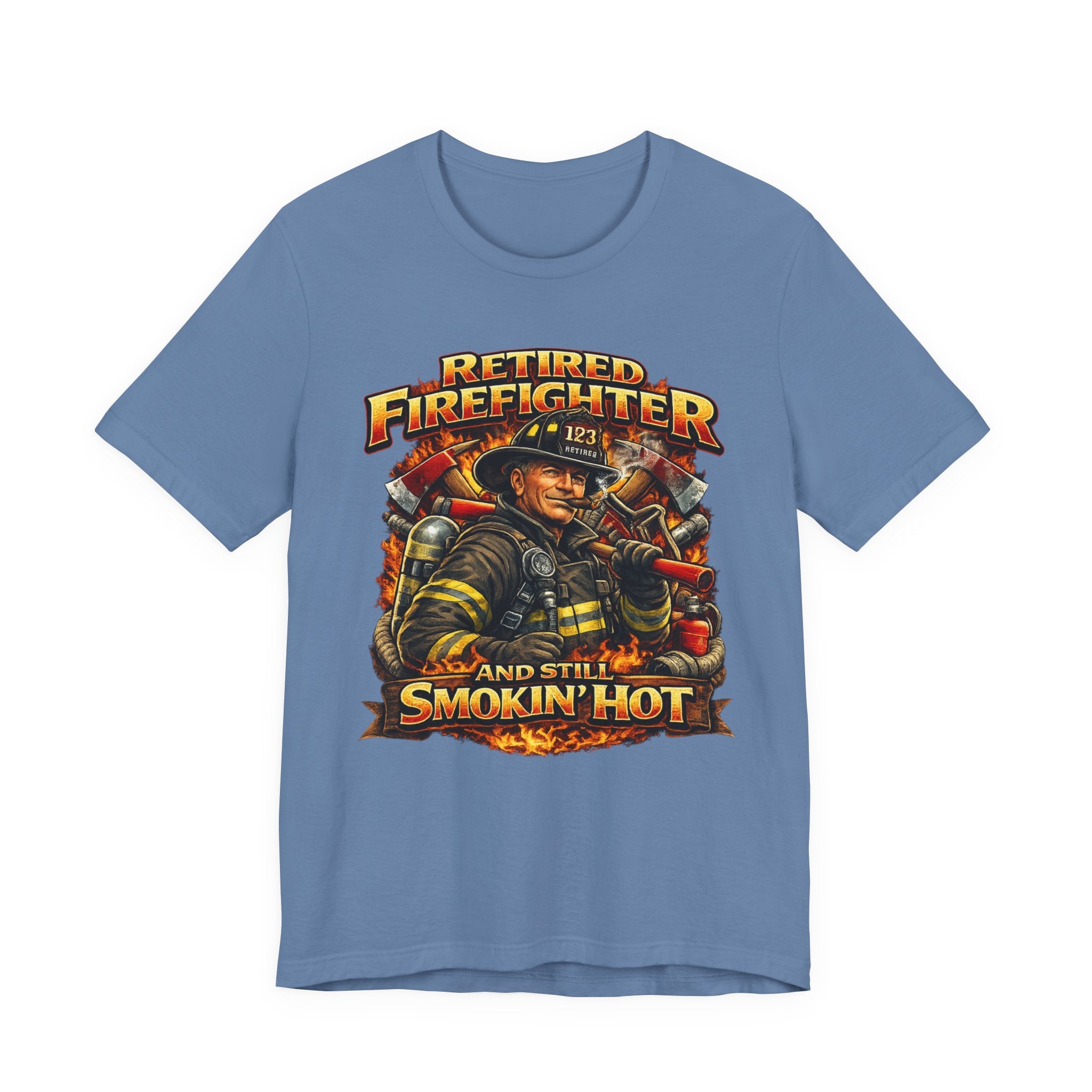 Retired Firefighter Tee - "Retired Firefighter and Still Smokin' Hot" Graphic Shirt