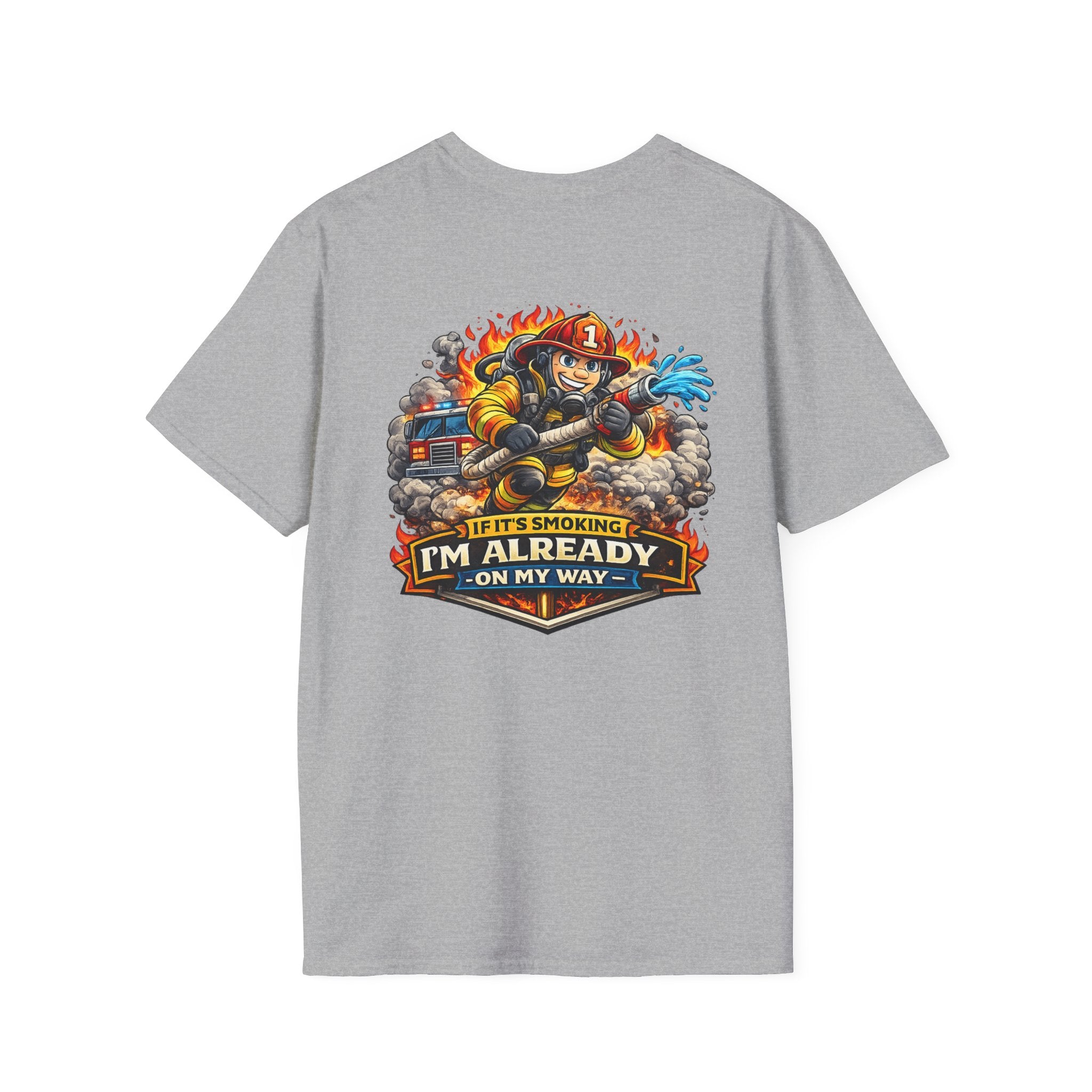 Firefighter T-Shirt – “If I’m Not Smoking I’m Already On My Way” Graphic Tee