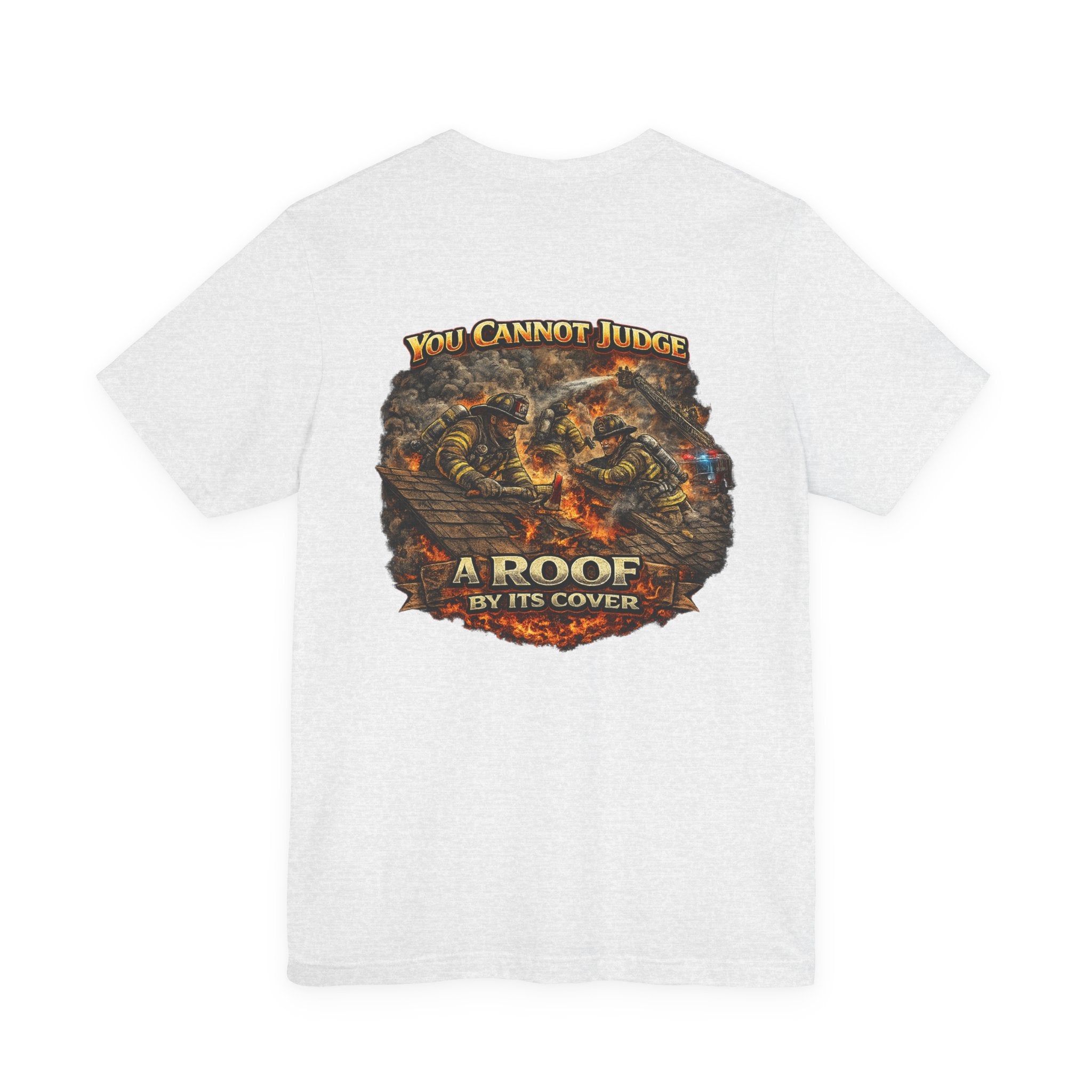 Firefighter Roof Ventilation T-Shirt — Roof Venting Firefighter Tee