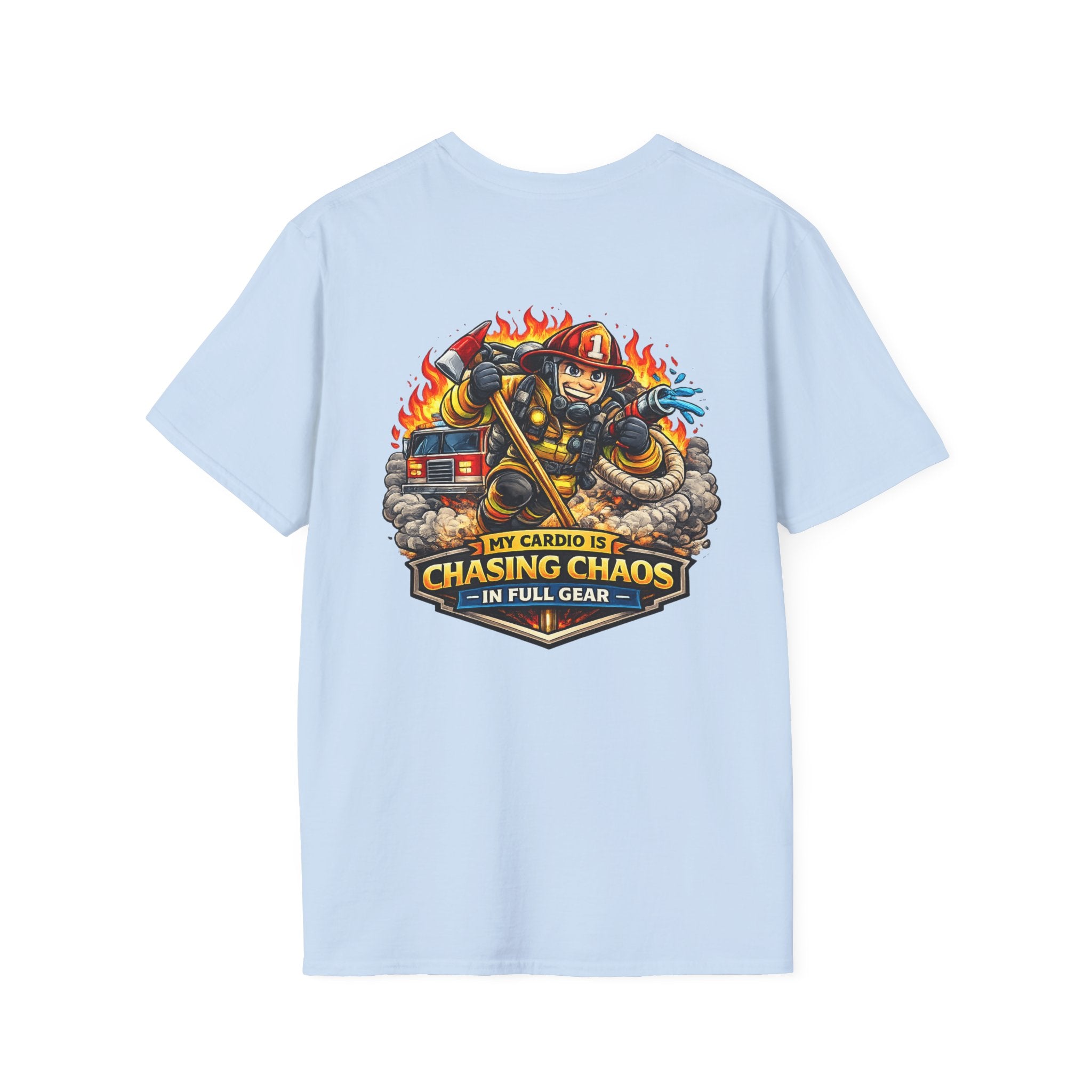 Firefighter T-Shirt - "My Cardio Is Chasing Chaos in Full Gear" Graphic Tee