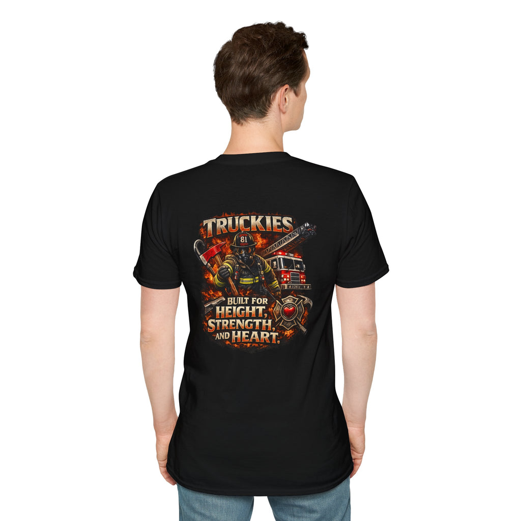 Firefighter Truckies T-Shirt — "Built for Height, Strength and Heart"