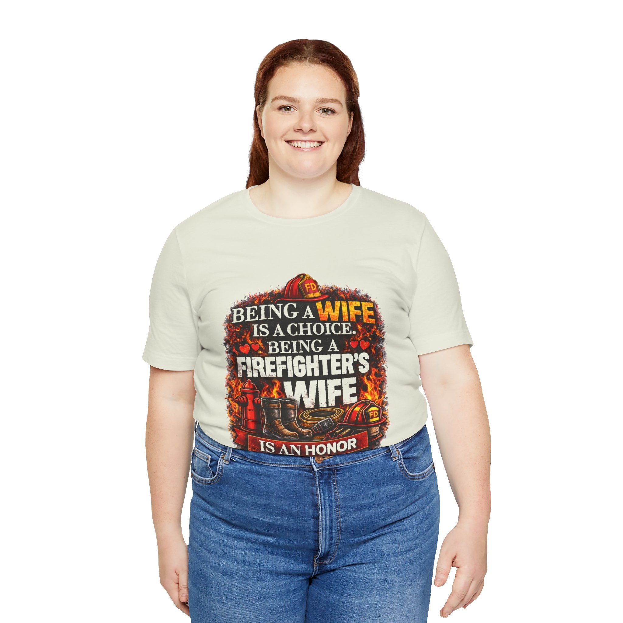 Firefighter's Wife T-Shirt – "Being a Wife is a Choice, Being a Firefighter's Wife is an Honor"