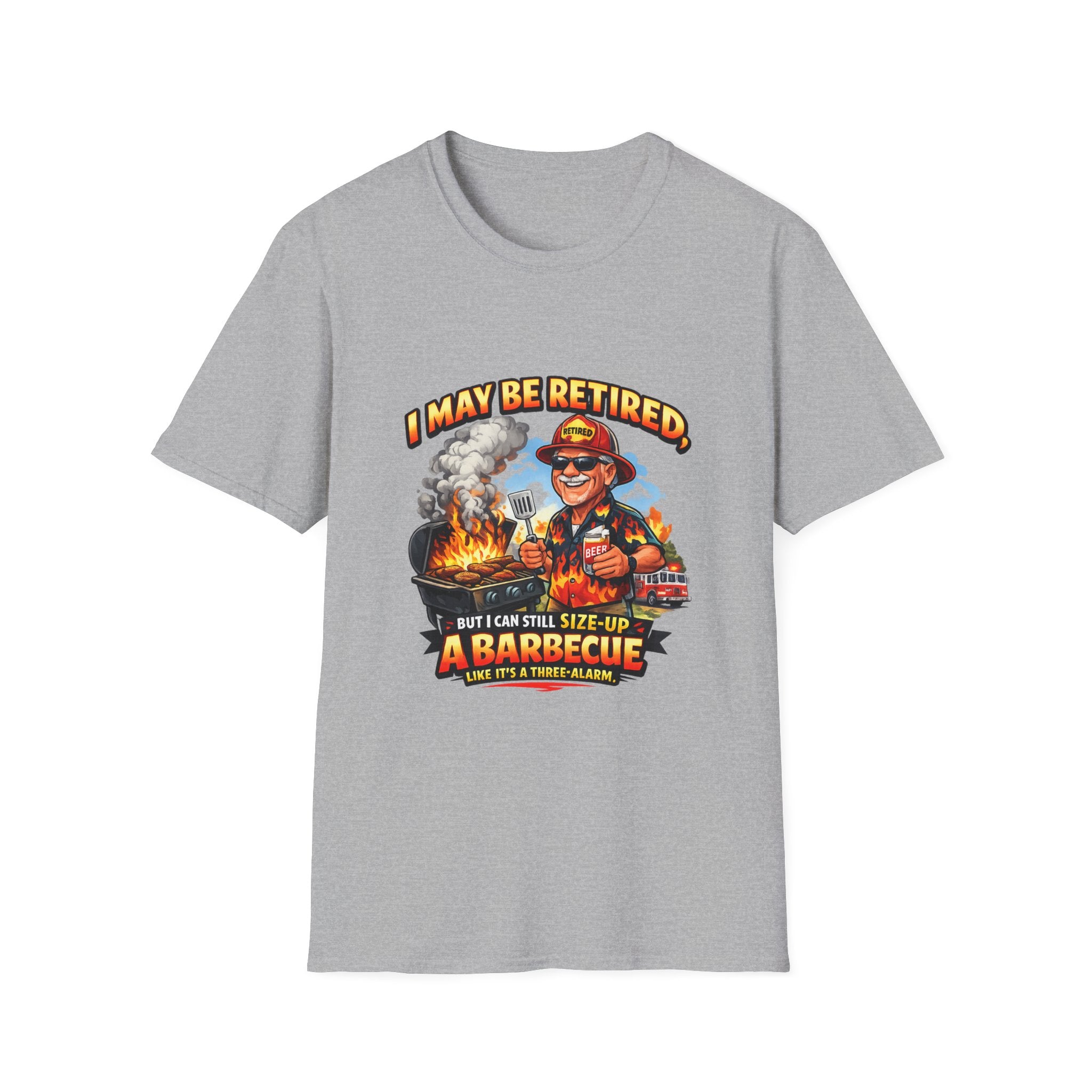 Retired But Can Still Sizzle T-Shirt – Graphic on Front