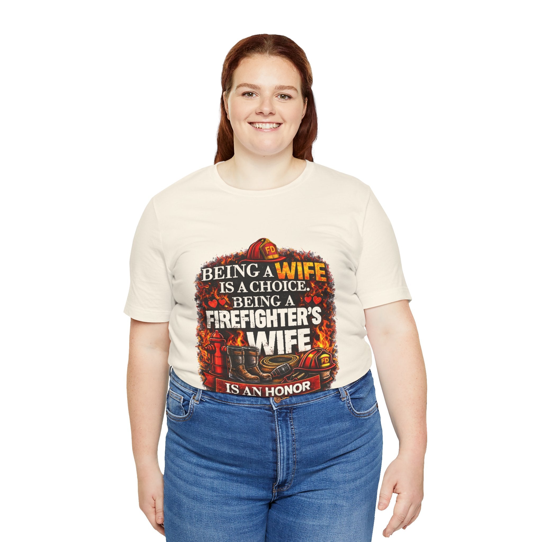 Firefighter's Wife T-Shirt – "Being a Wife is a Choice, Being a Firefighter's Wife is an Honor"