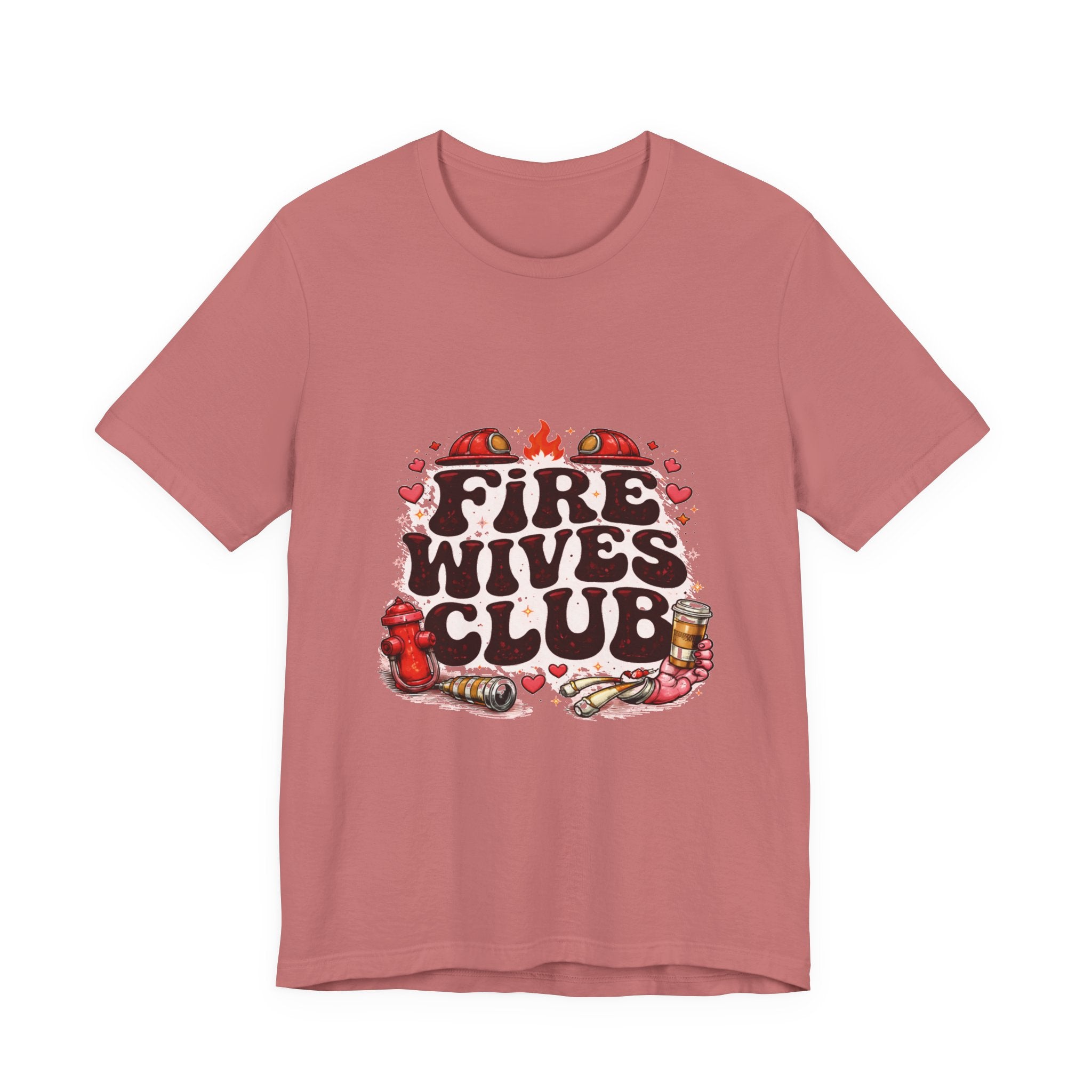 Fire Wives Club T-Shirt — Cute Firefighter Wife Graphic Tee