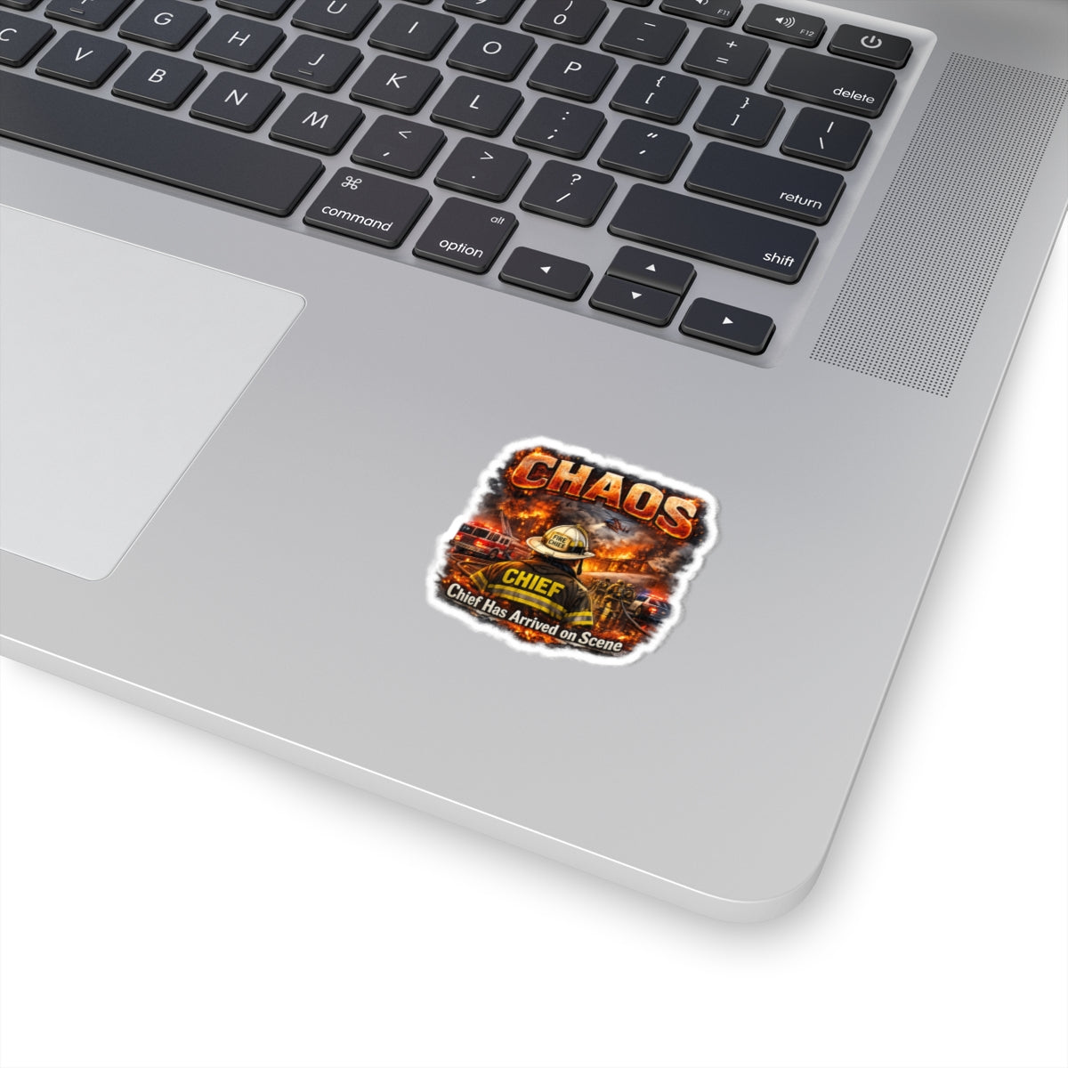Chief Has Arrived on Scene Sticker — Firefighter Chaos Rescue Decal
