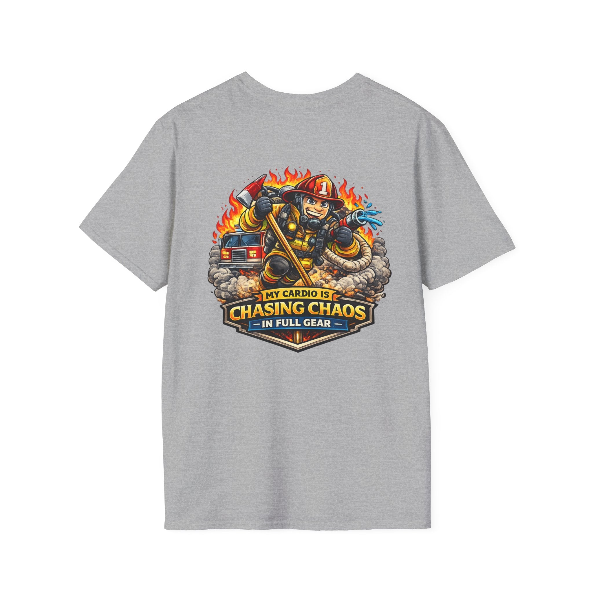 Firefighter T-Shirt - "My Cardio Is Chasing Chaos in Full Gear" Graphic Tee