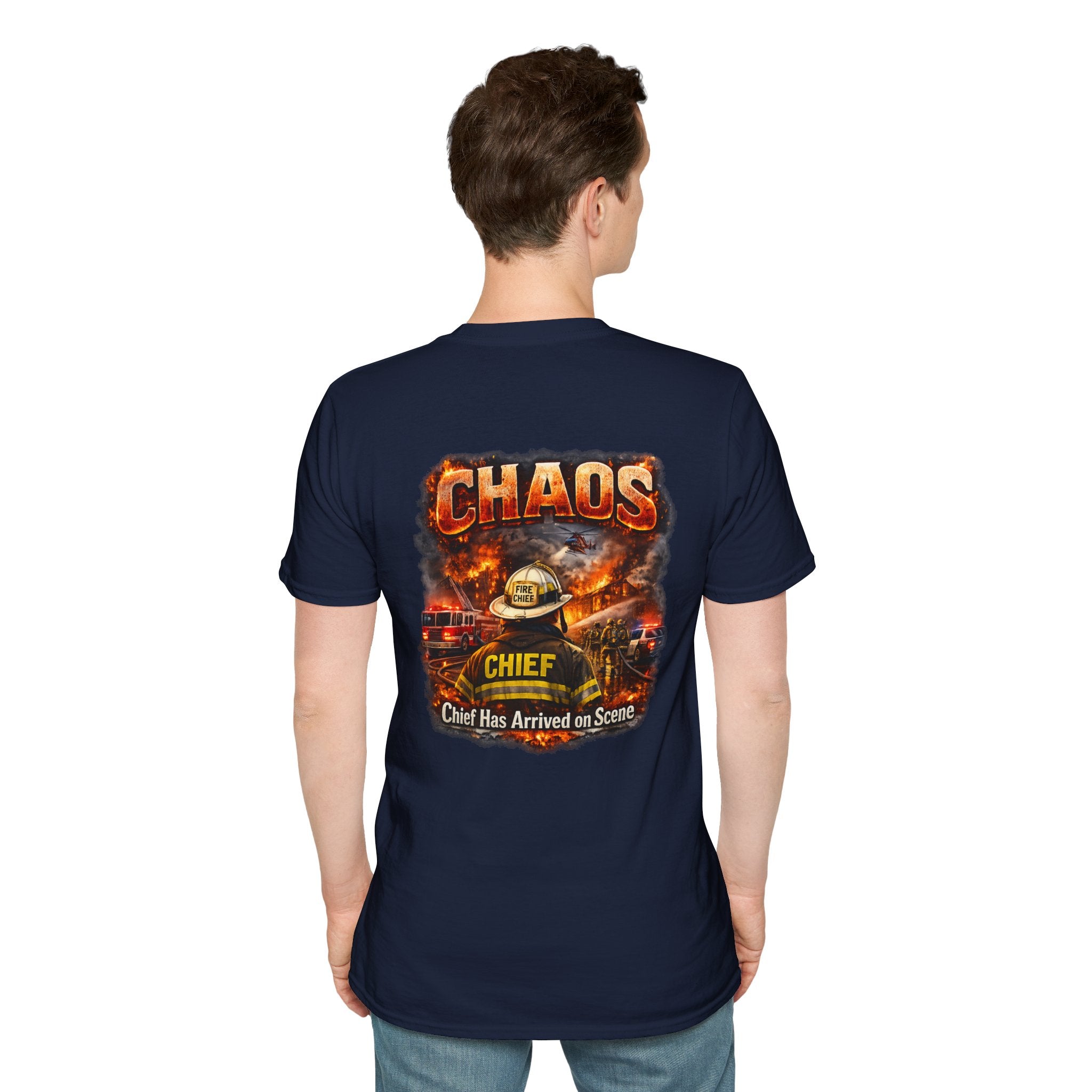 CHAOS Chief Firefighter T-Shirt — "Chief Has Arrived on Scene" Back Graphic