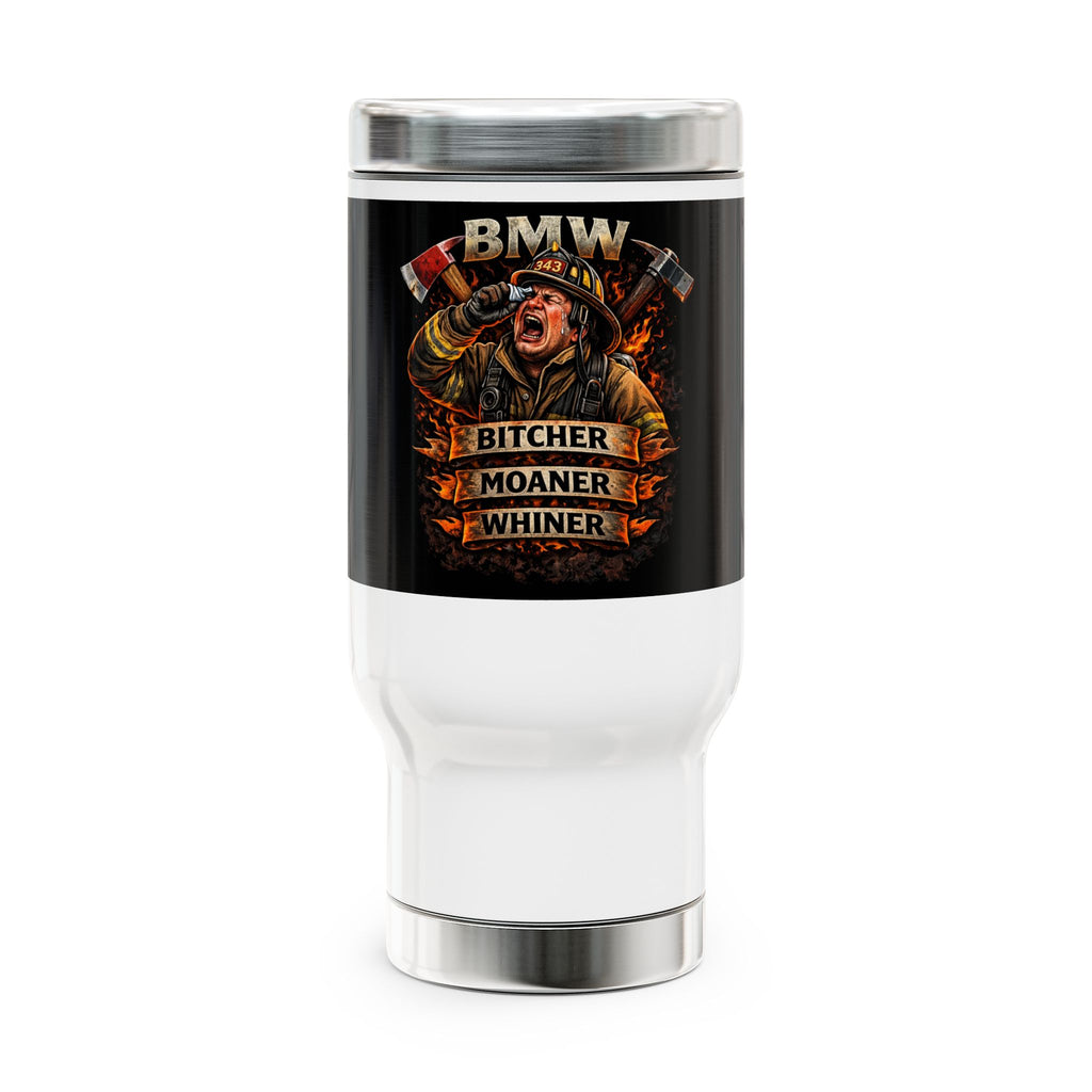 Firefighter Who Whines Funny Stainless Steel Travel Mug — 14oz with Handle