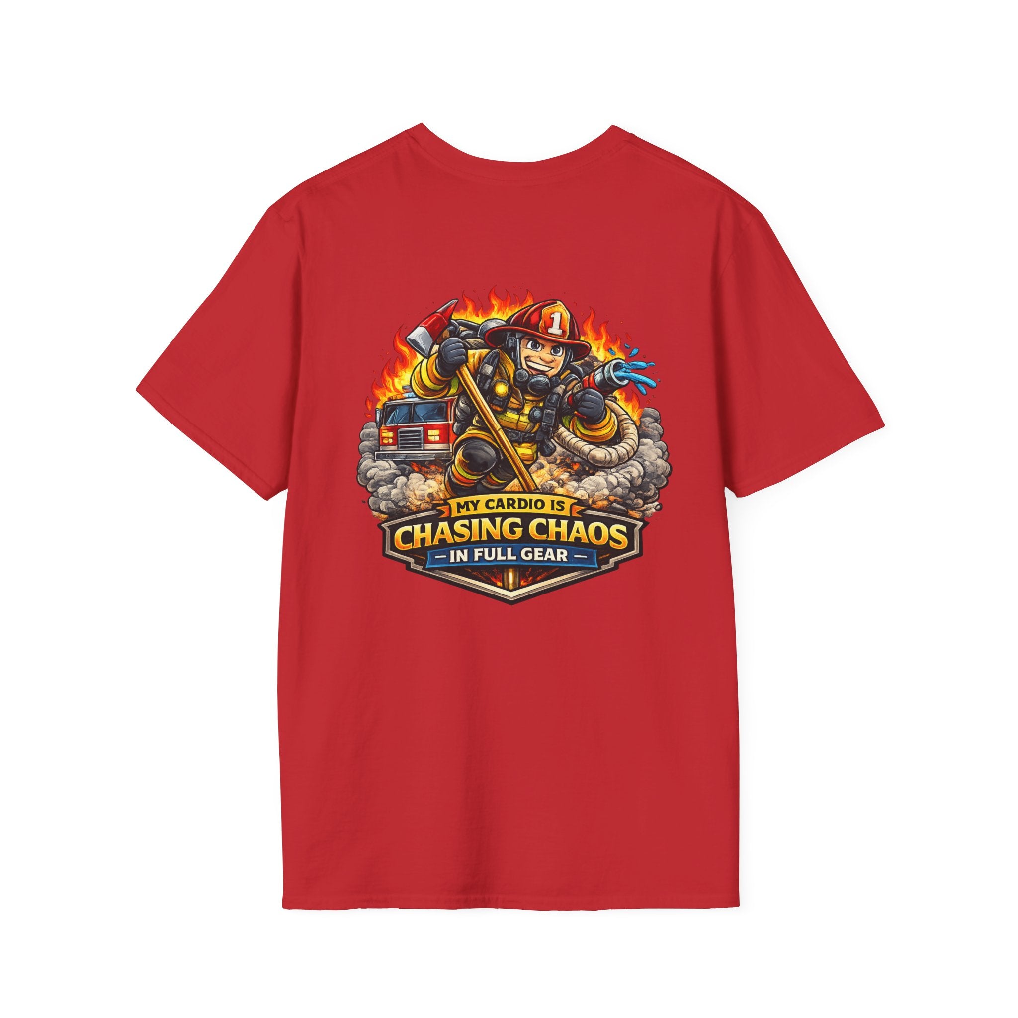 Firefighter T-Shirt - "My Cardio Is Chasing Chaos in Full Gear" Graphic Tee