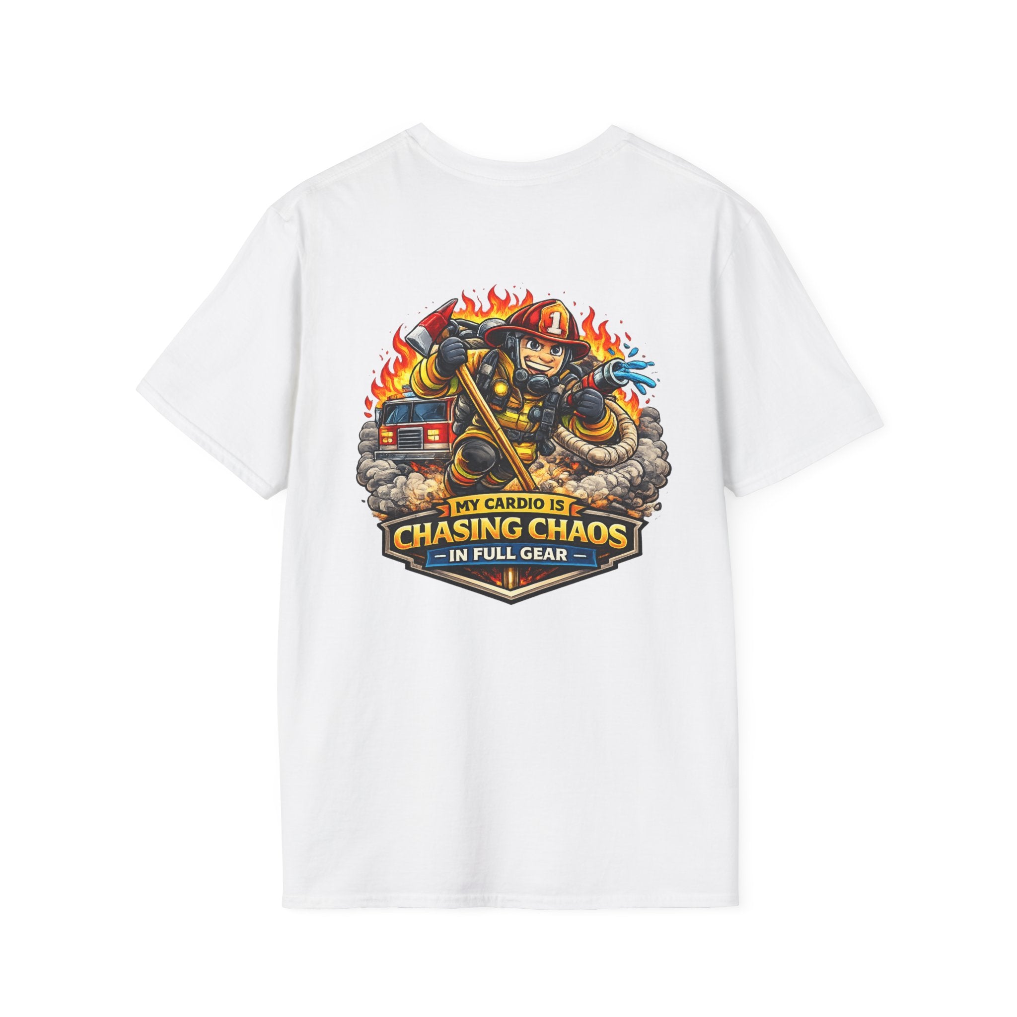 Firefighter T-Shirt - "My Cardio Is Chasing Chaos in Full Gear" Graphic Tee