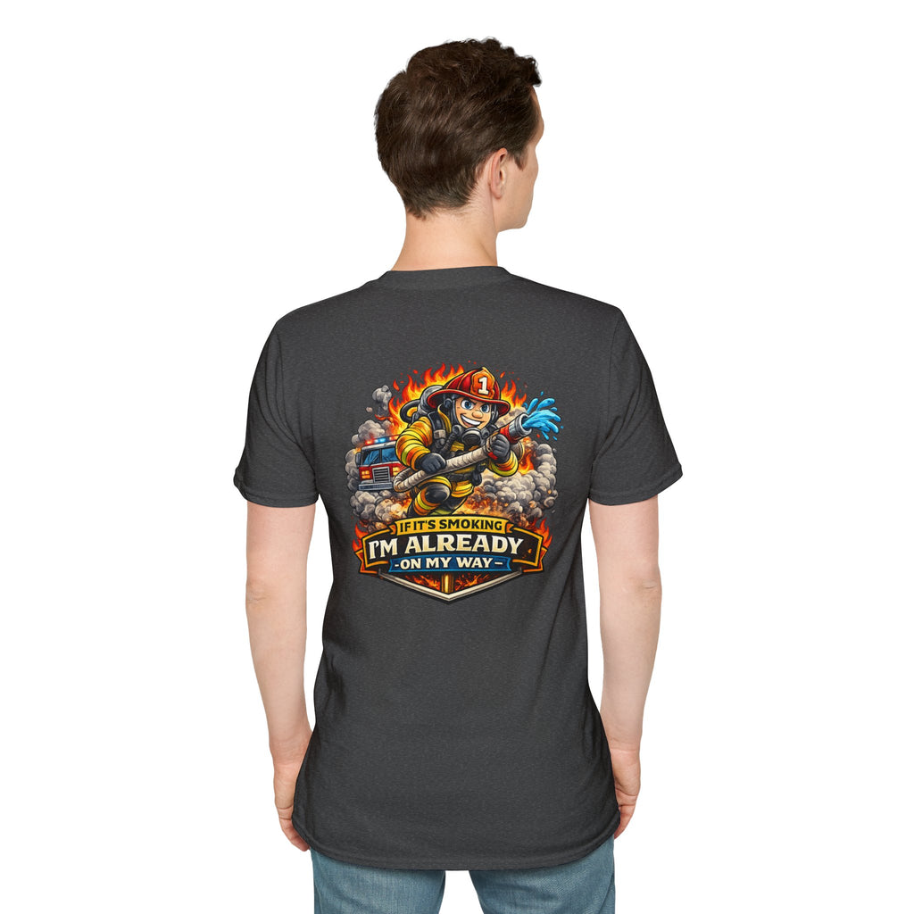 Firefighter T-Shirt – “If I’m Not Smoking I’m Already On My Way” Graphic Tee