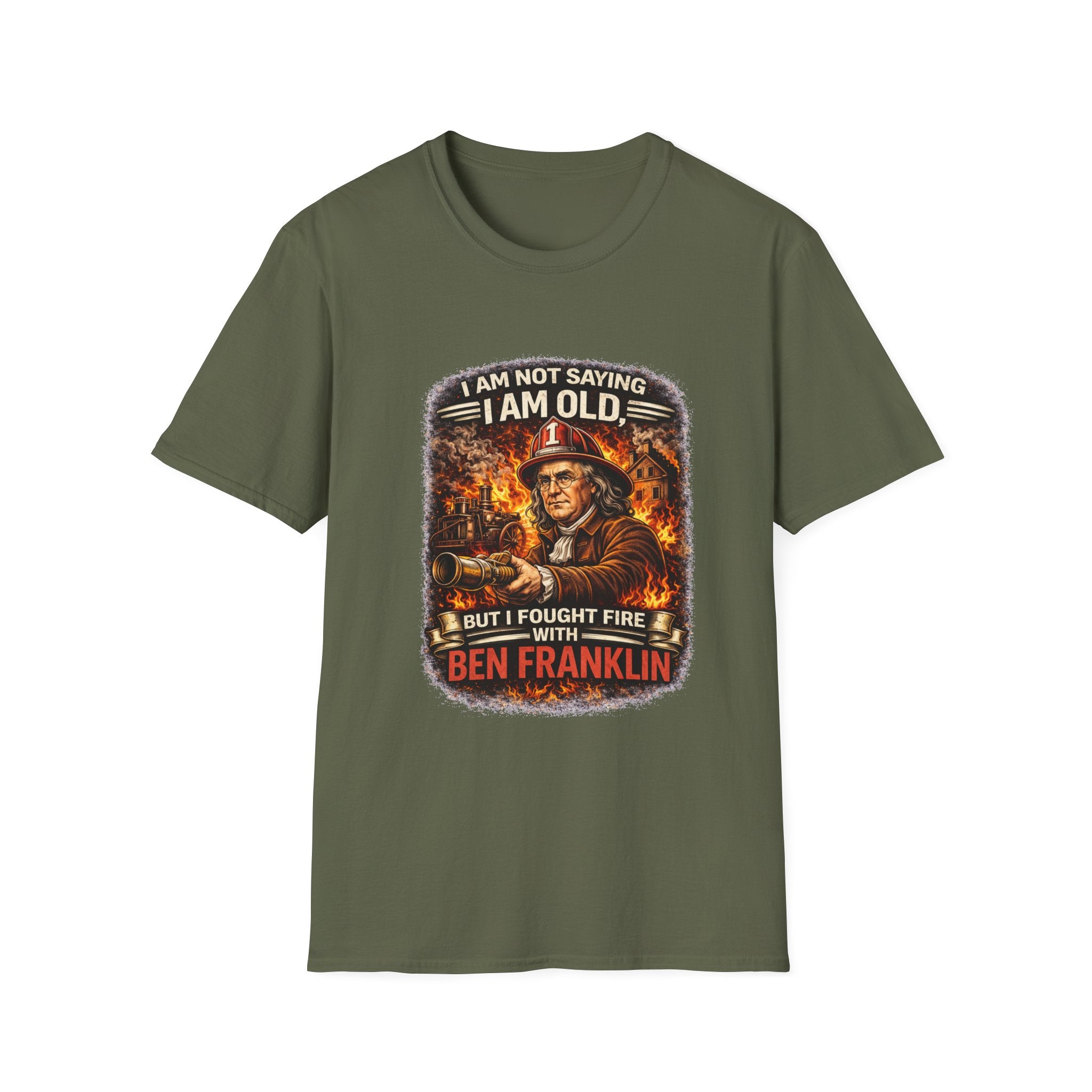 I Am Not Saying I Am Old Firefighter T-Shirt – "I Fought Fire With Ben Franklin" Vintage Firefighter Tee