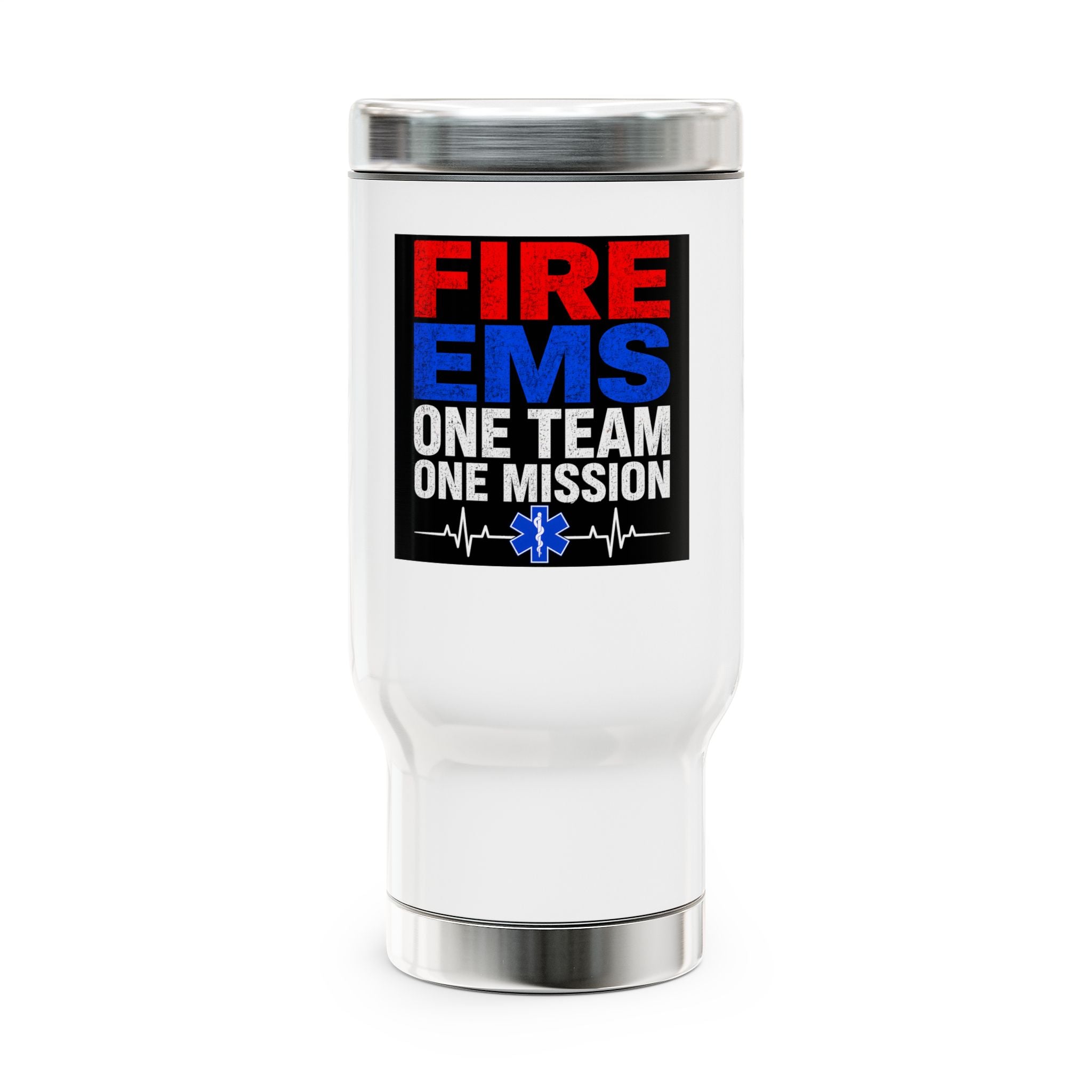 Fire & EMS Travel Mug — "One Team One Mission" 14oz Stainless Steel Tumbler