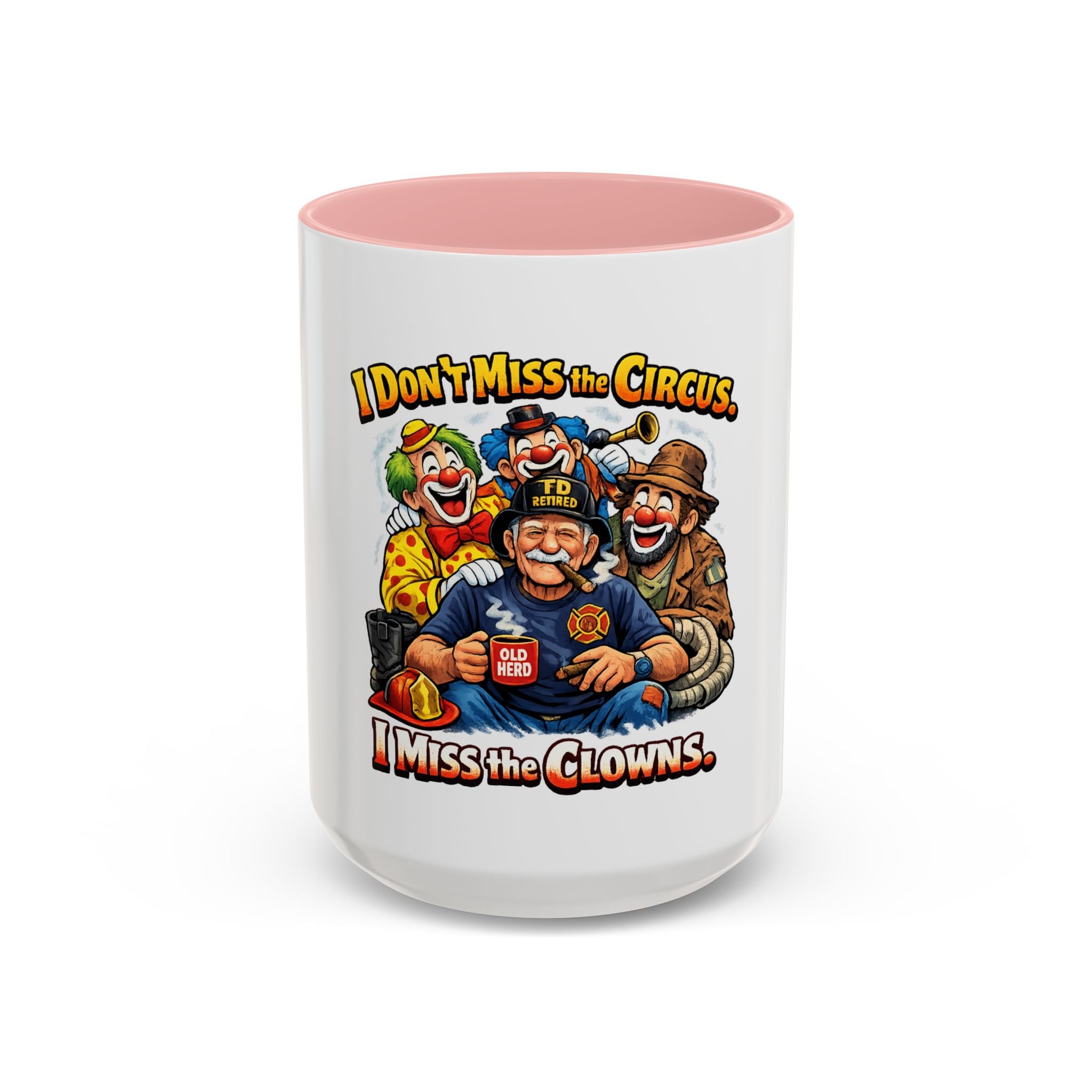 Coffee Mug — "I Don't Miss the Circus, I Miss the Clowns" Vintage Firefighter Clown Design (11/15oz)