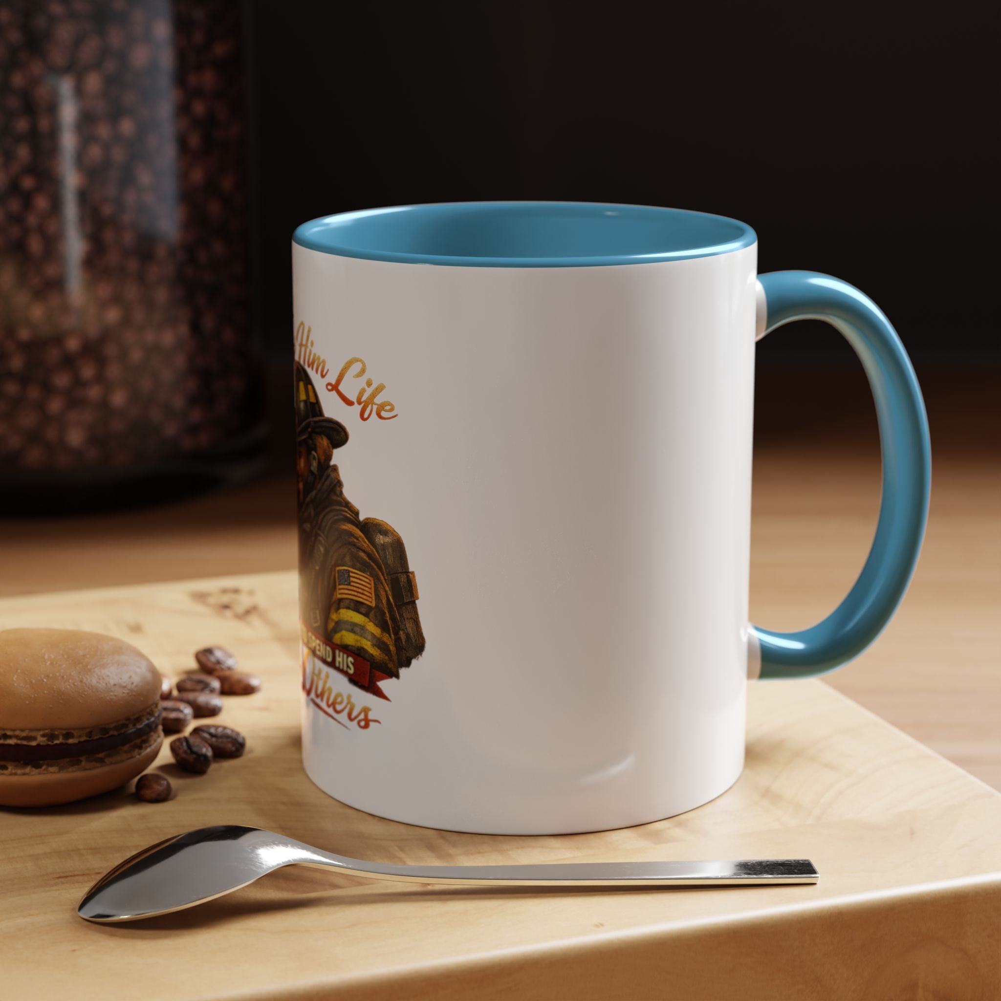 Firefighter Tribute Coffee Mug — "She Gave Him Life and He Chose to Spend His Saving Others"