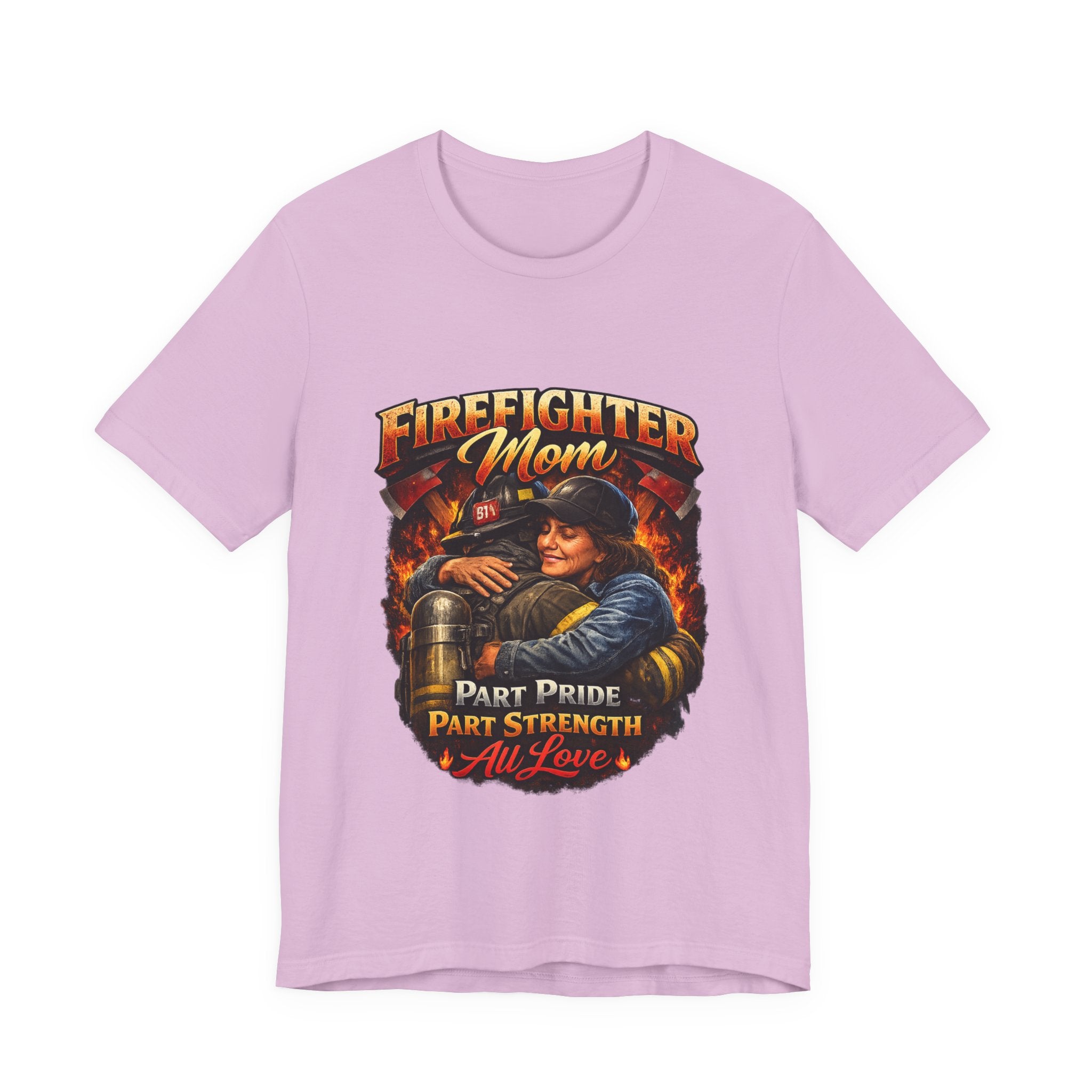 "Part Pride, Part Strength, All Love"  Firefighter Mom T-Shirt